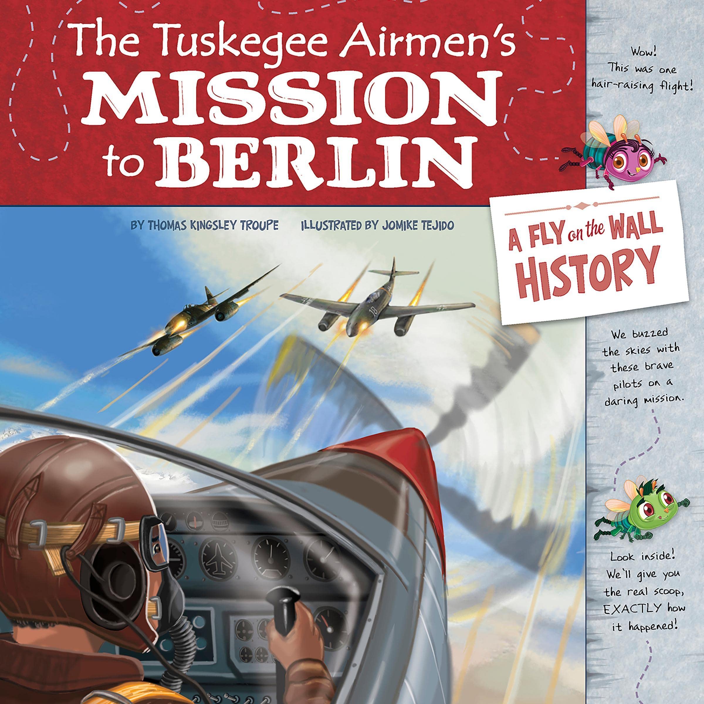 Cover art for The Tuskegee Airmen's Mission to Berlin