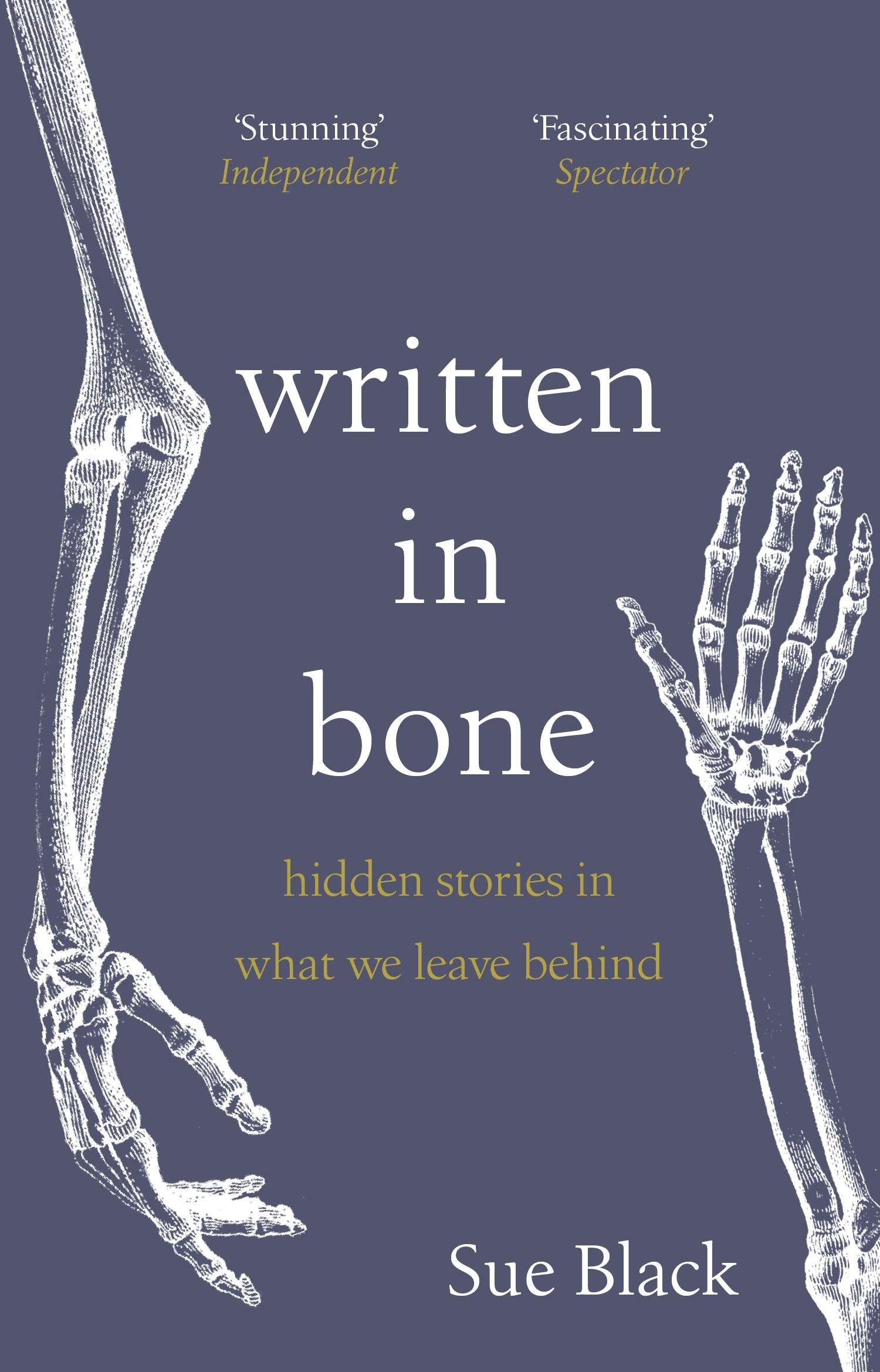 Written In Bone by Sue Black - 9781529176605
