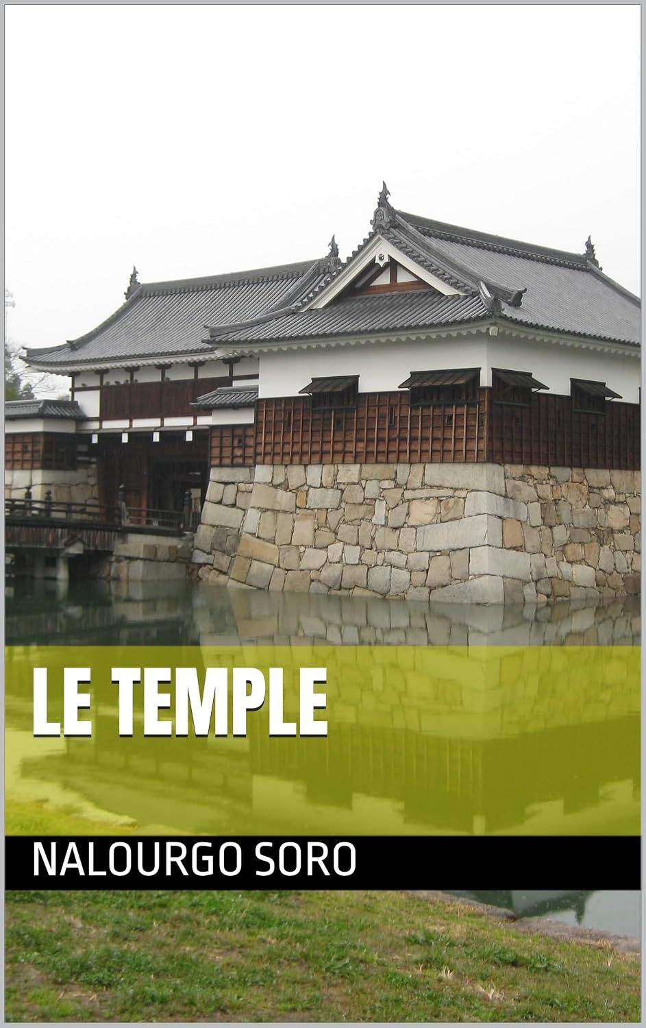 LE TEMPLE (French Edition)