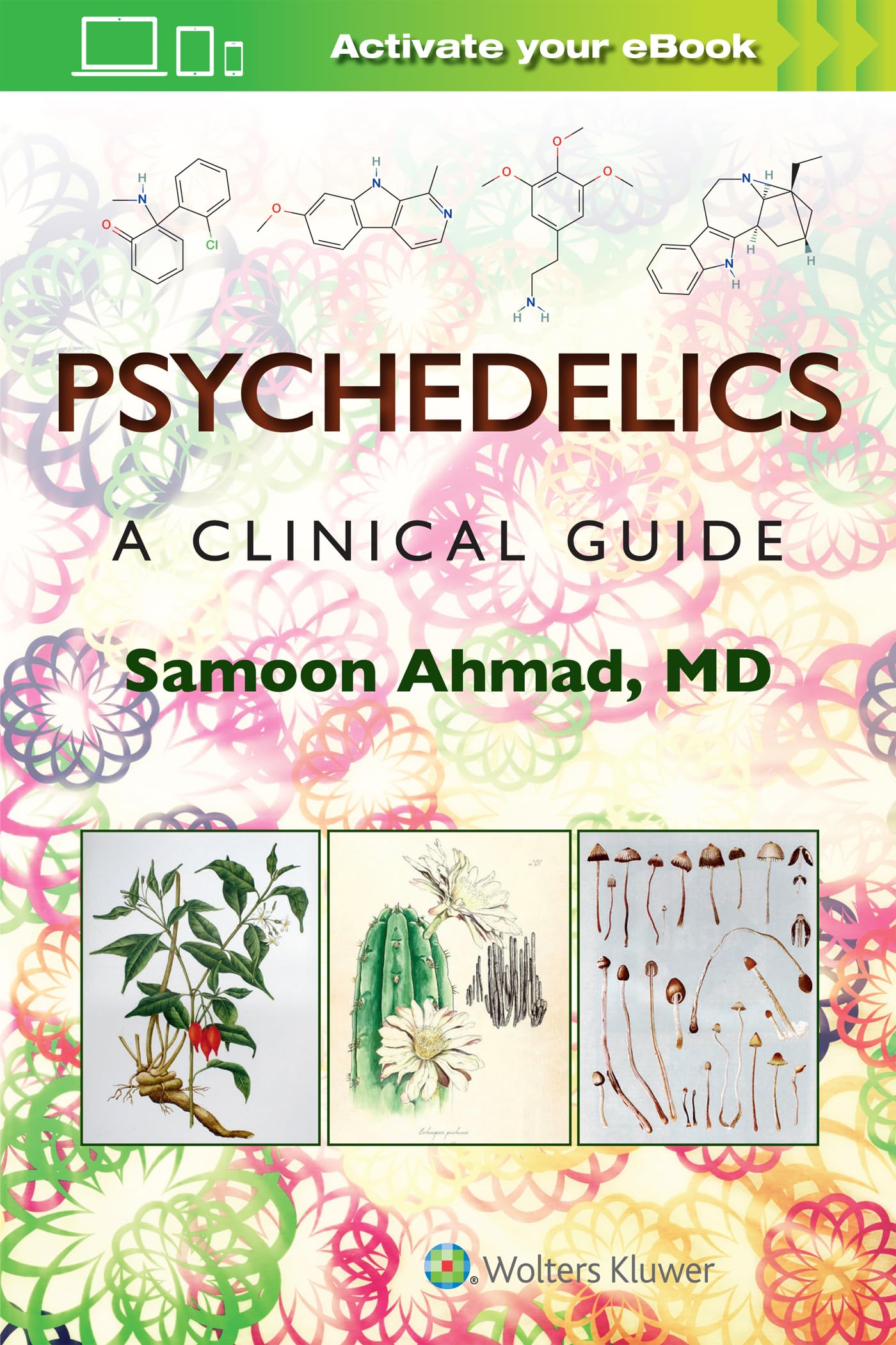 Psychedelics: A Clinical Guide. AHMAD, AHMAD, 9781975220594 Free Shipping**