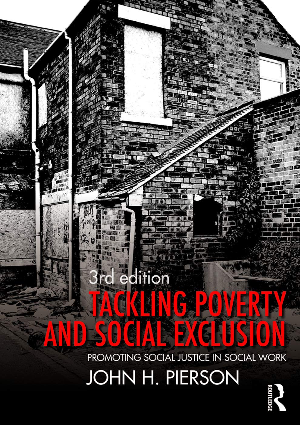 Tackling Poverty and Social Exclusion: Promoting Social Justice in Social Work