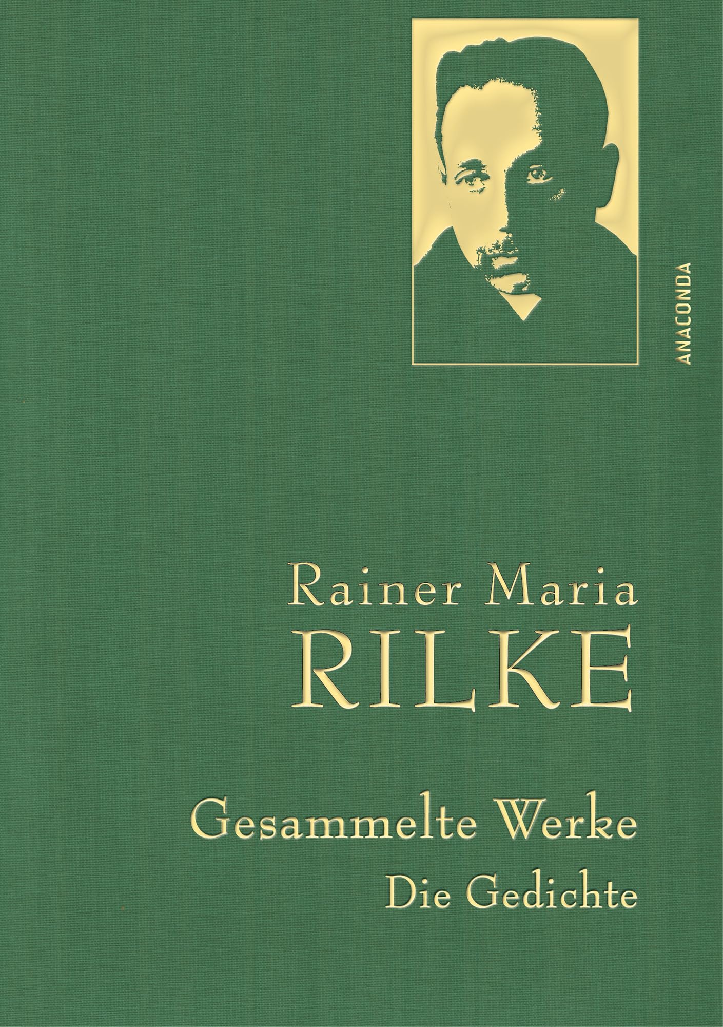 Rainer Maria Rilke, Gesammelte Werke (Gedichte): Mit goldener Schmuckprägung