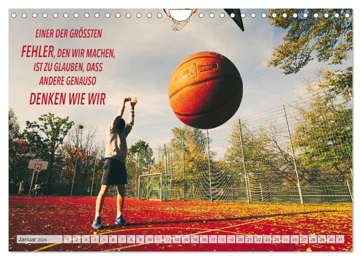 Positive Sprüche - Motivation und Basketball (Wandkalender 2025 DIN A4 quer), CALVENDO Monatskalender: Wunderschöner farbenprächtiger Kalender mit ... nicht nur für Basketballer (CALVENDO Sport)