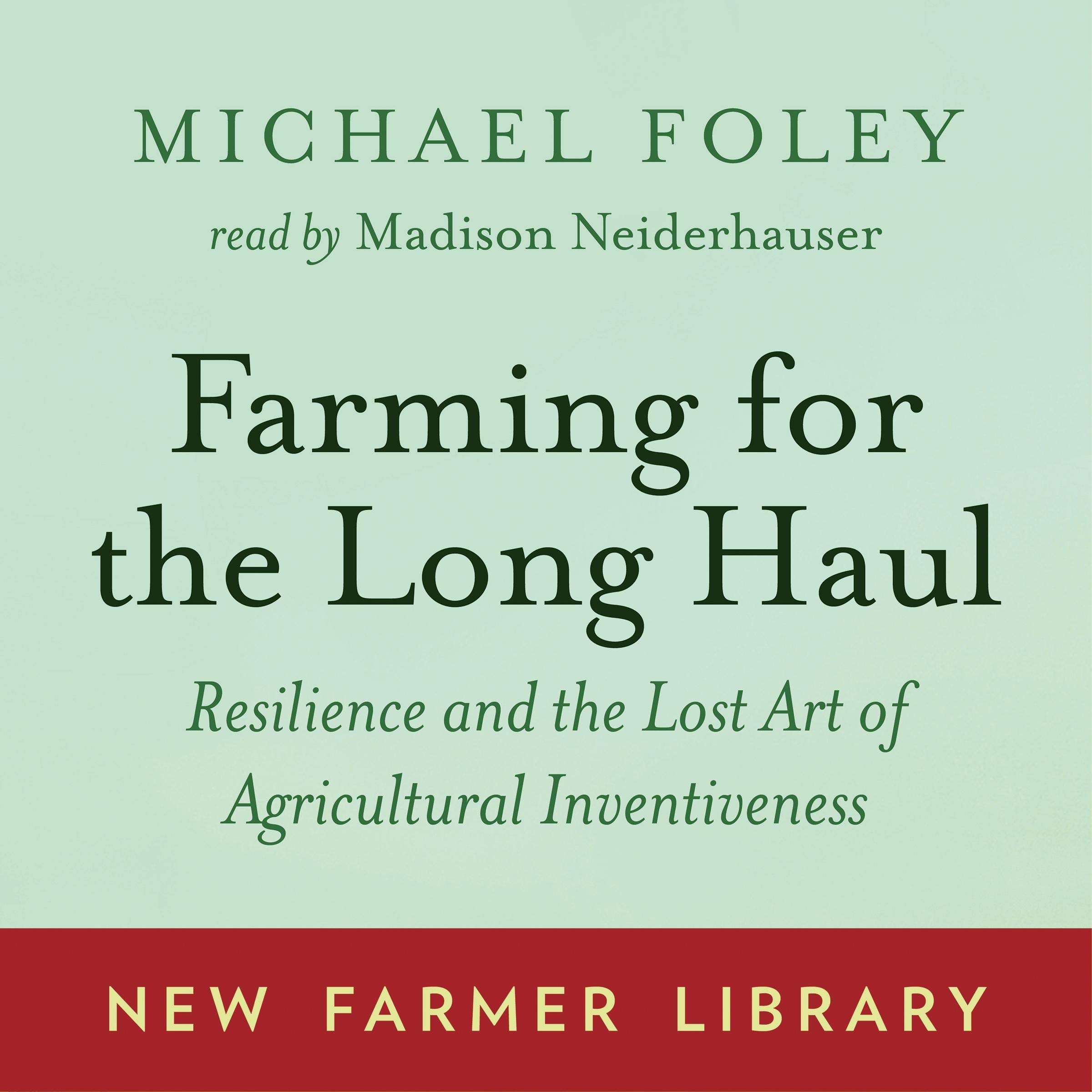 Cover art for Farming for the Long Haul