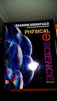 Glencoe Physical iScience, Grade 8, Reading Essentials