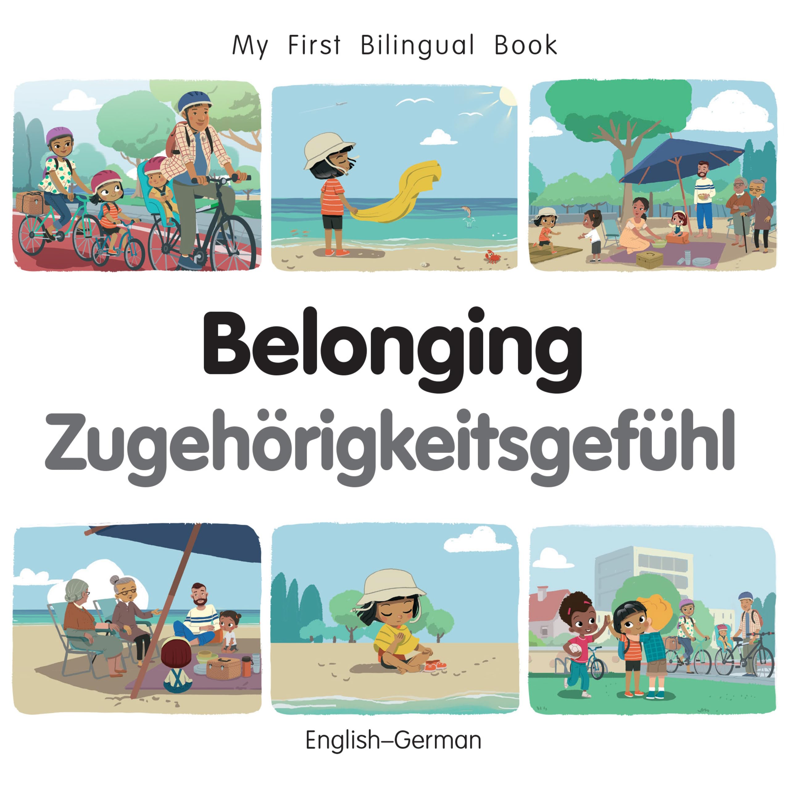 Belonging (English German) (My First Bilingual Book)