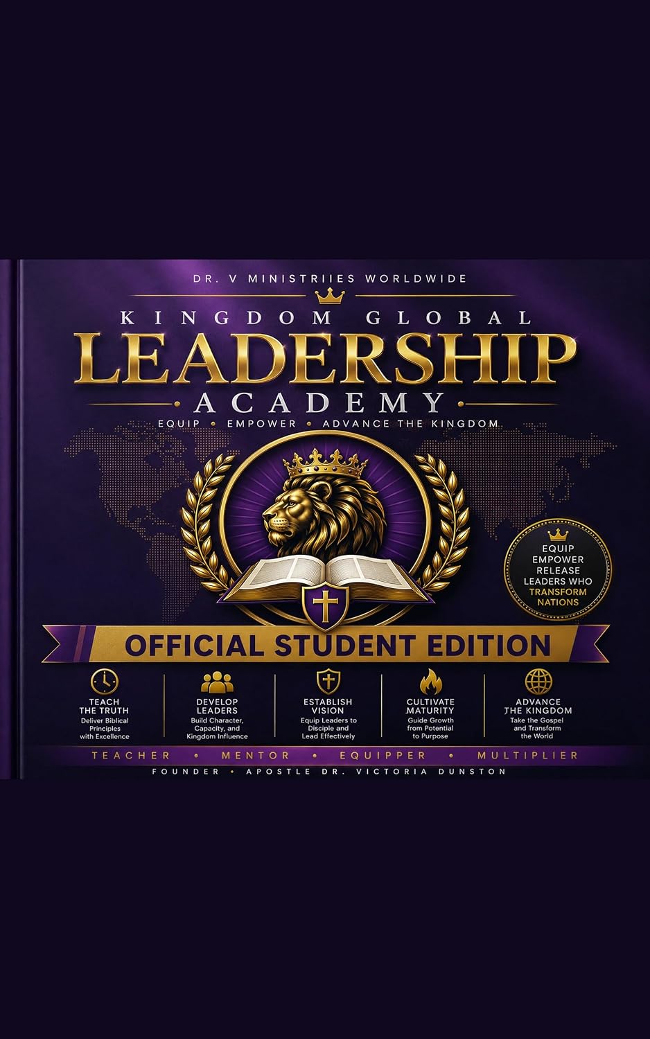 Kingdom Leadership Certification Class: Official Student Training & Certification Manual (Kingdom Global Leadership Instructors Guide Book 1)