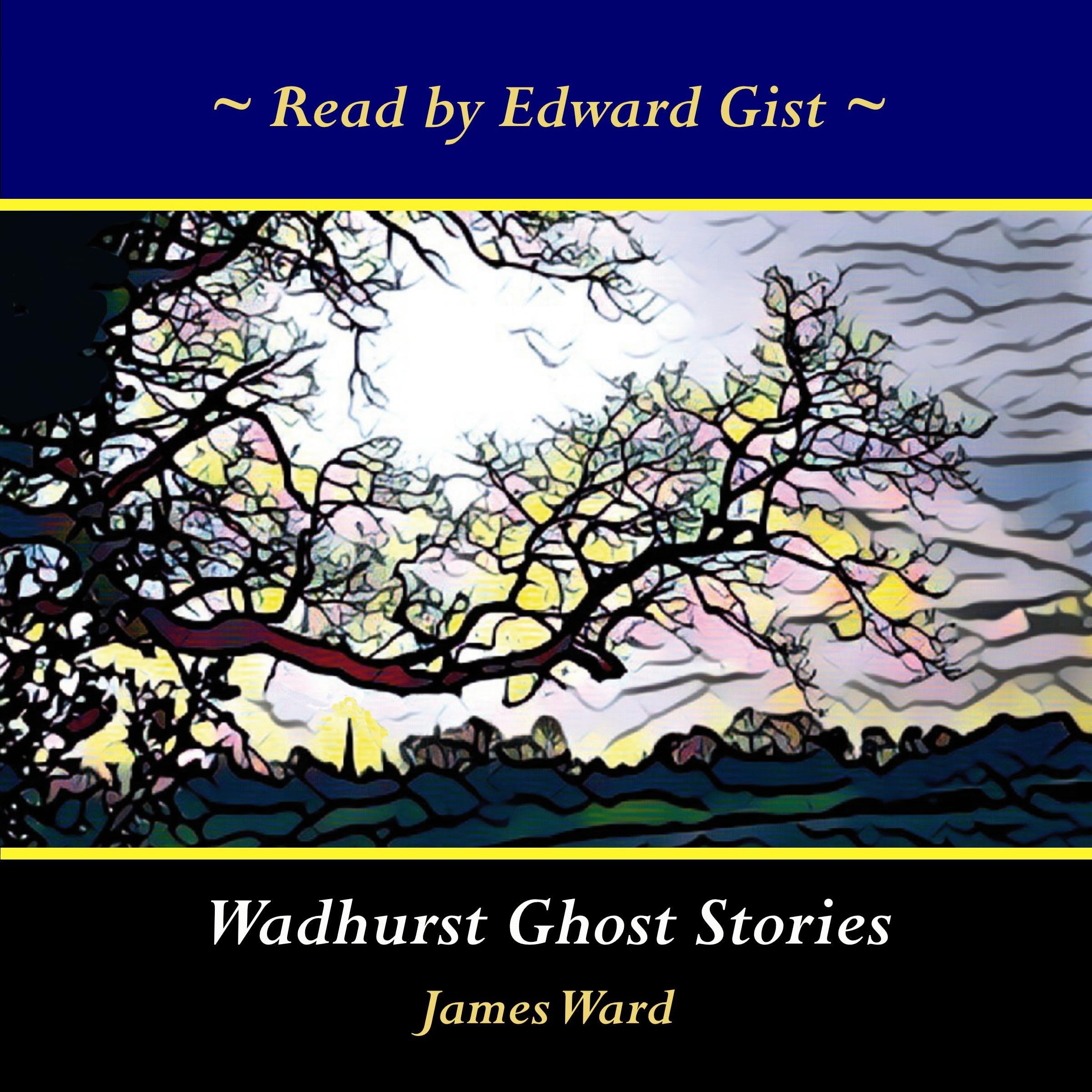 Wadhurst Ghost Stories
