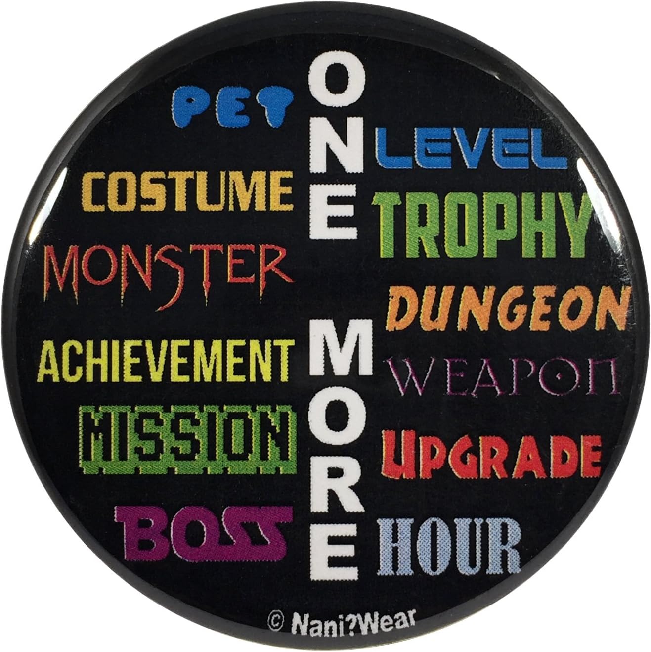 Nani?WearGaming Geek 2.25 Inch Button One More Level