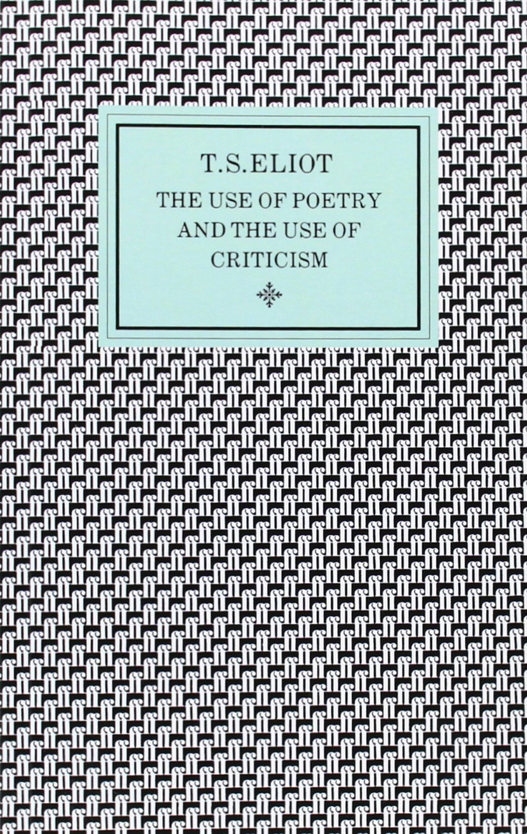 The Use of Poetry by T. S. Eliot - 9780571058716