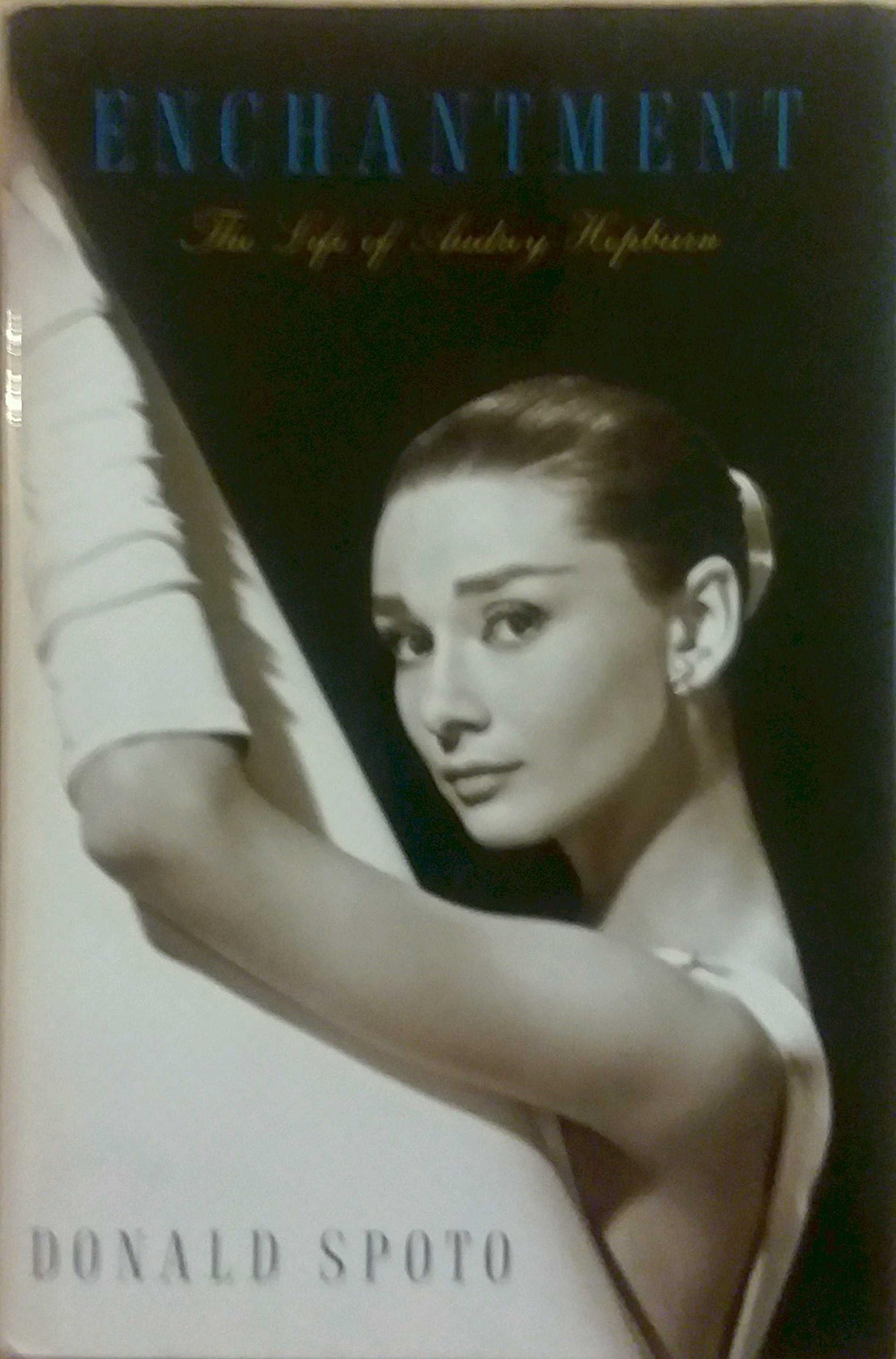 Enchantment: The Life of Audrey Hepburn