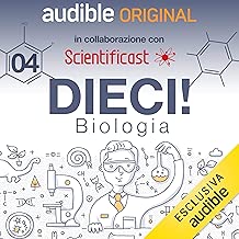 I microbi: DIECI! Biologia 4