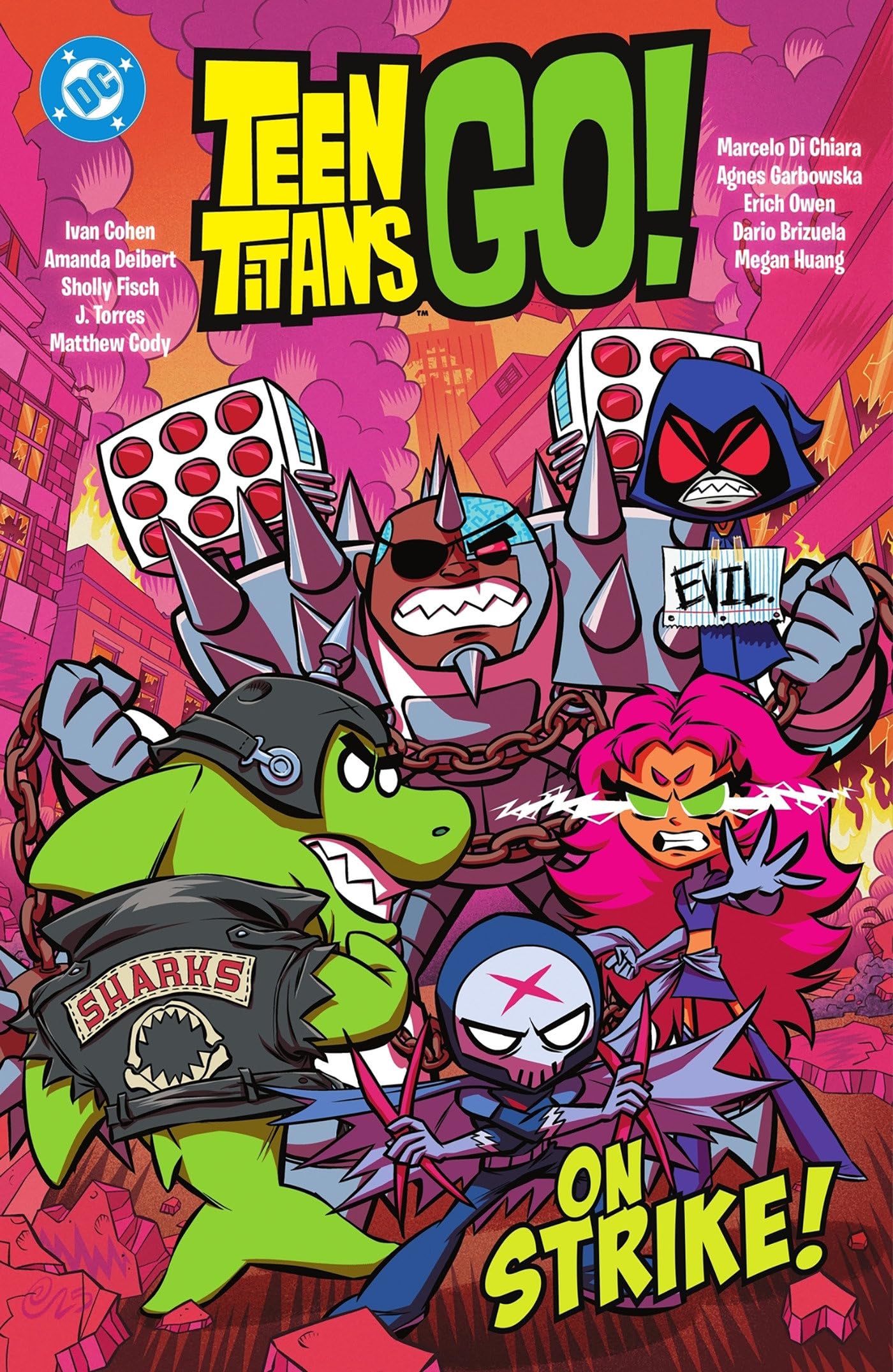 Teen Titans Go! On Strike! by Sholly Fisch, Amanda Deibert - 9781799505921