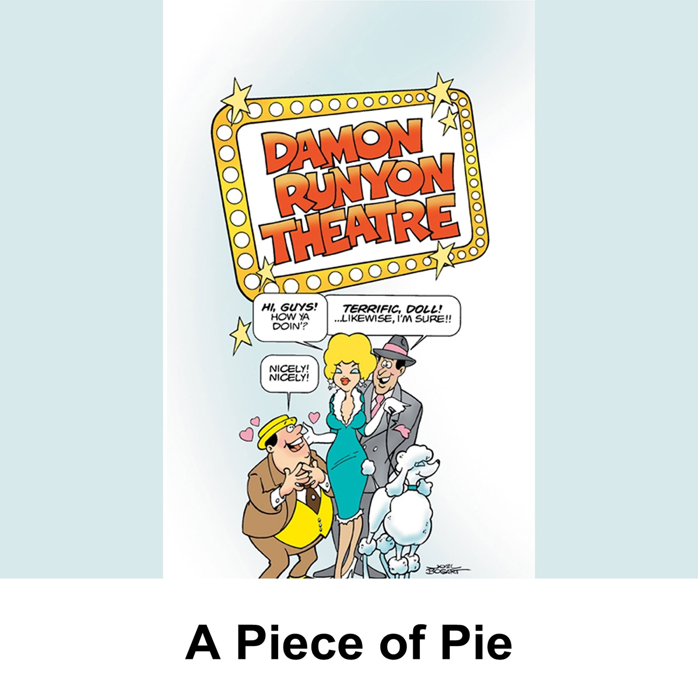 Damon Runyon Theater: A Piece of Pie