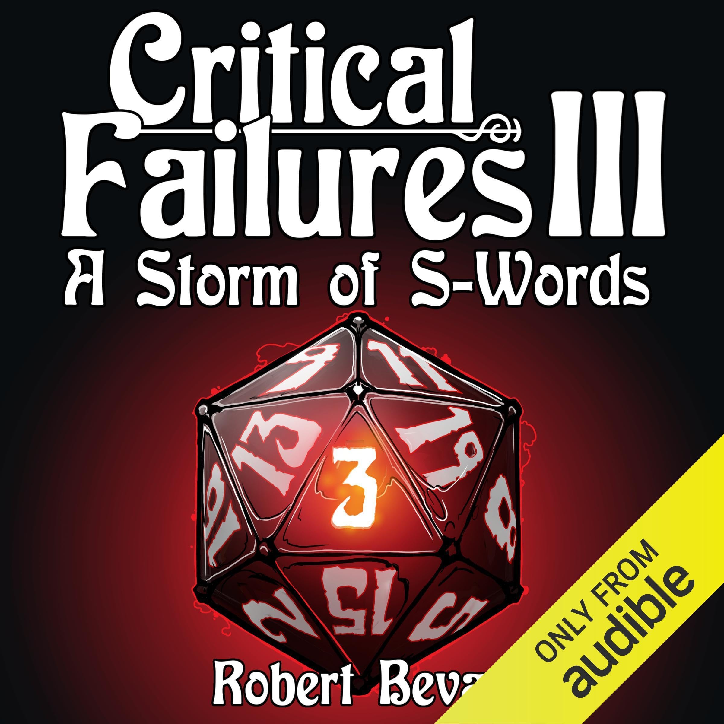 Critical Failures III