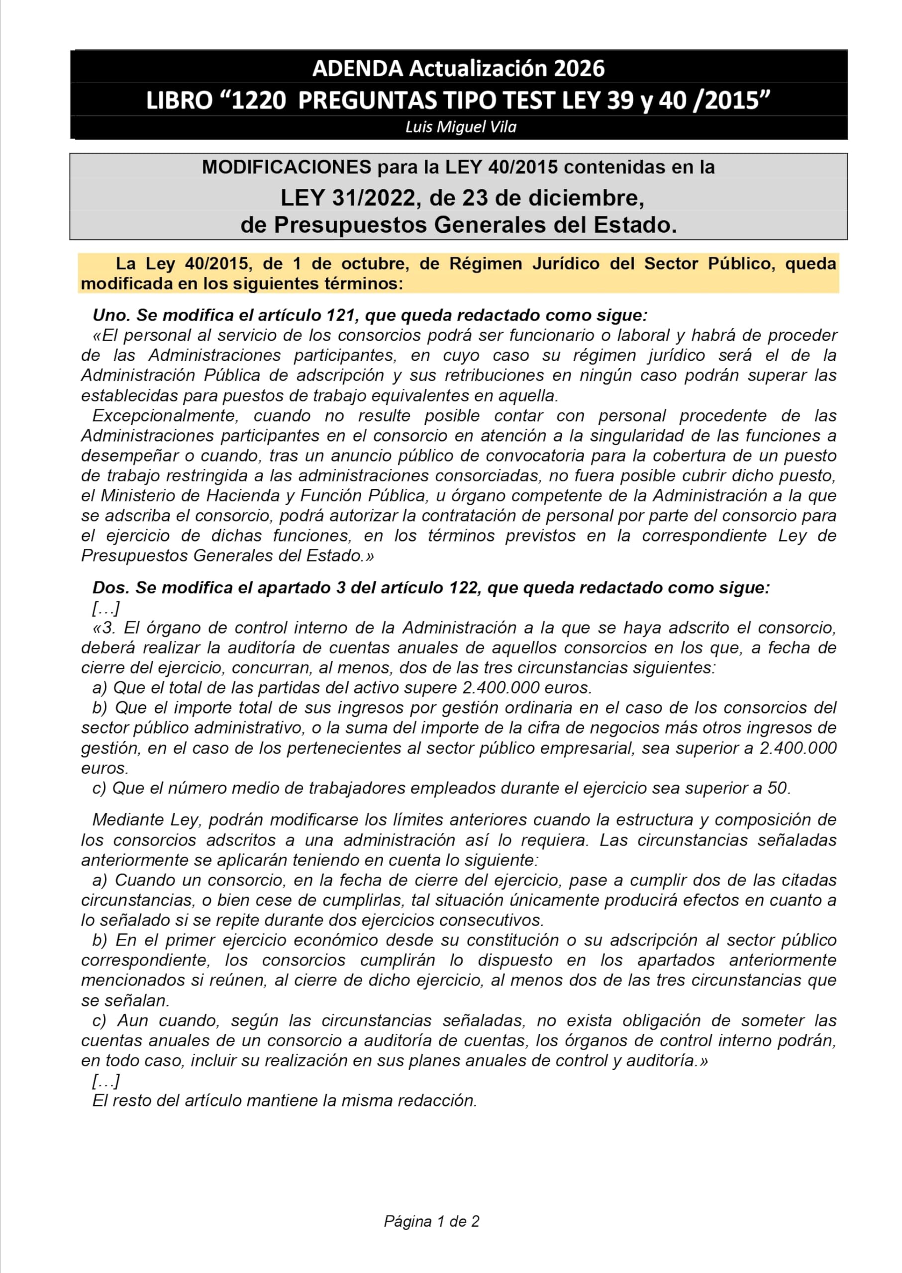 1220 Preguntas Tipo Test. Ley 39/2015 de Procedimiento Administrativo Común y Ley 40/2015 del Régimen Jurídico del Sector Público