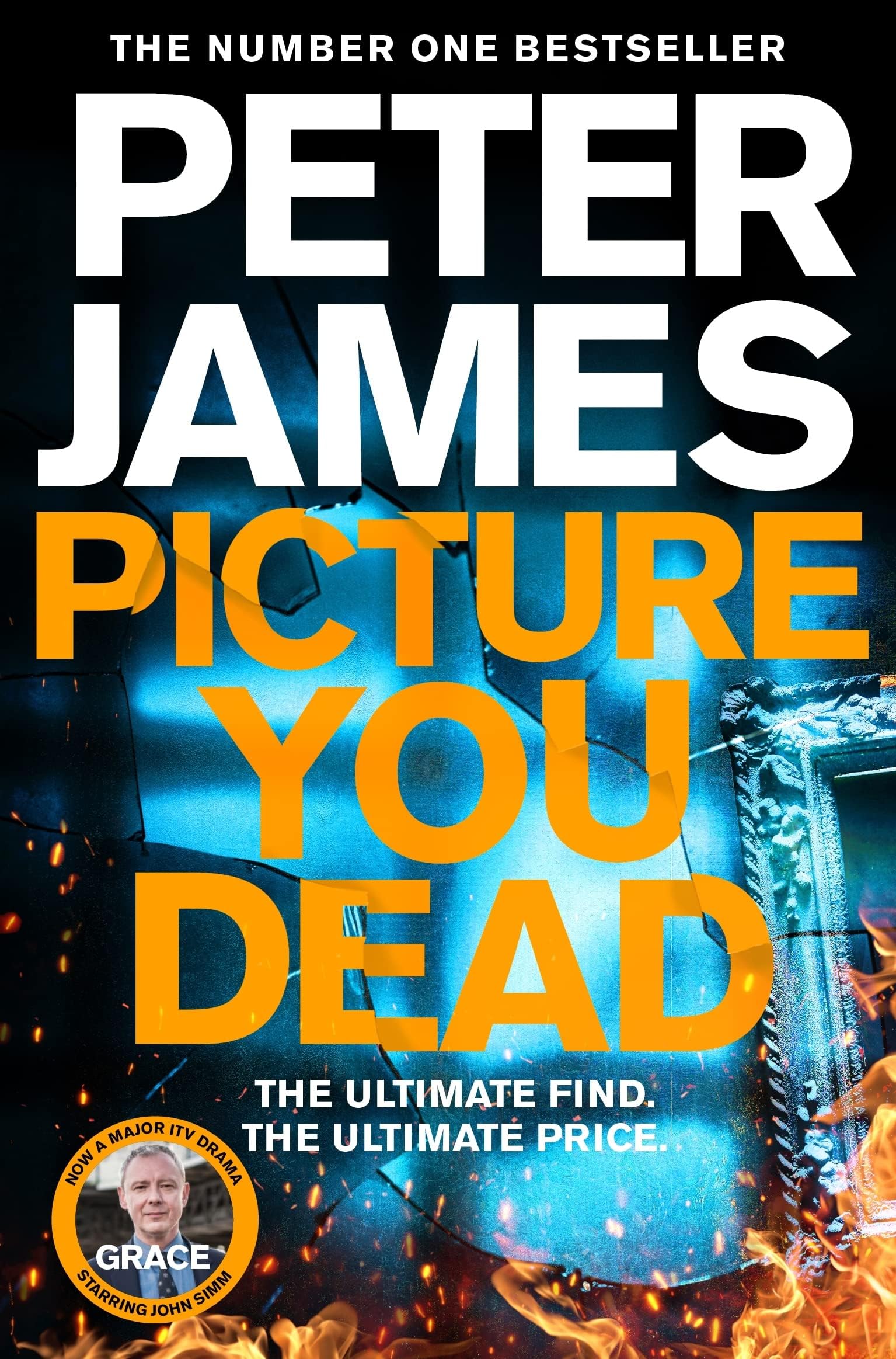 Picture You Dead: Roy Grace Returns to Solve a Nerve-Shattering Case: 18 (Roy...