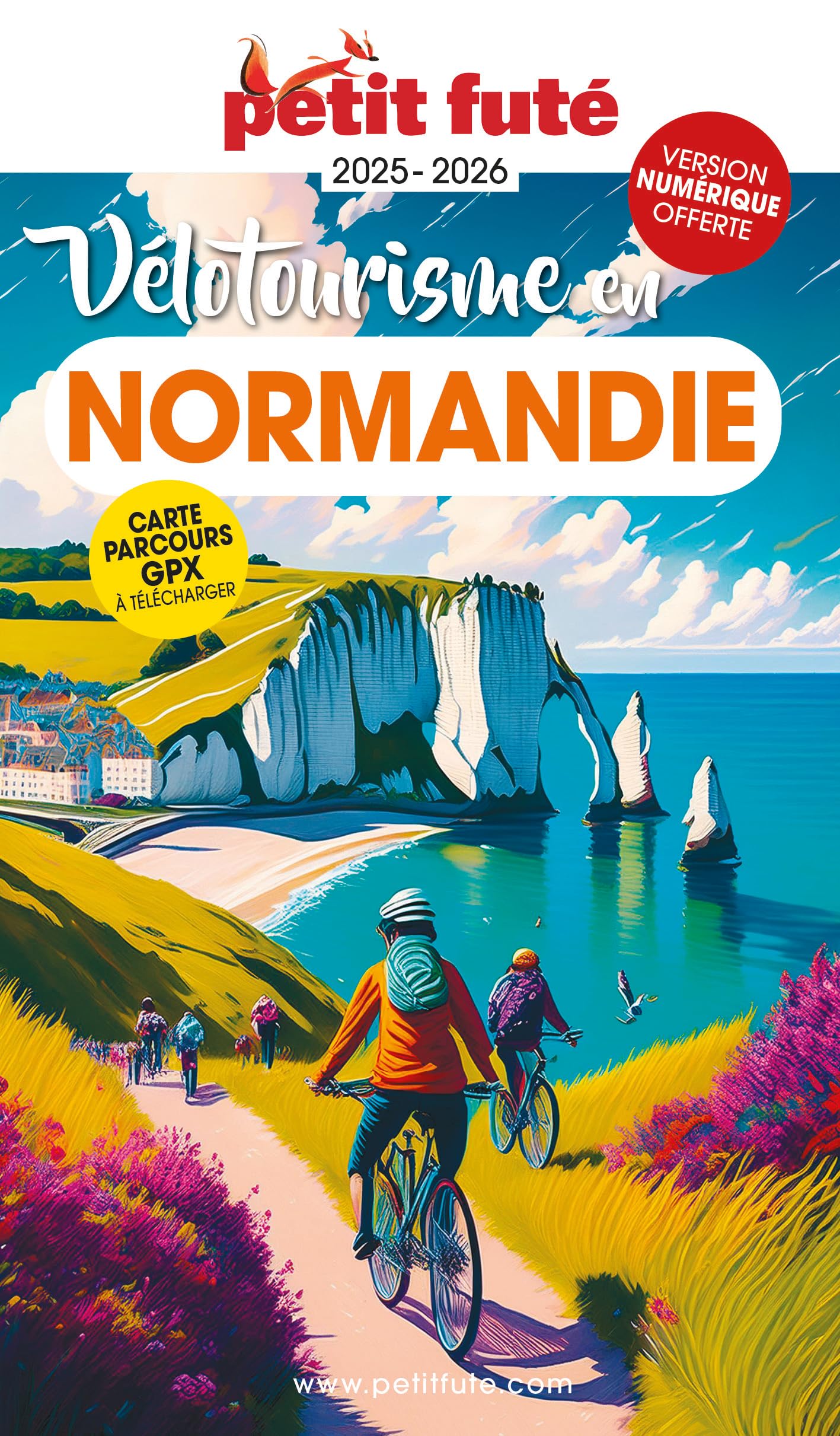 Guide Vélotourisme En Normandie 2025 Petit Futé (2025)