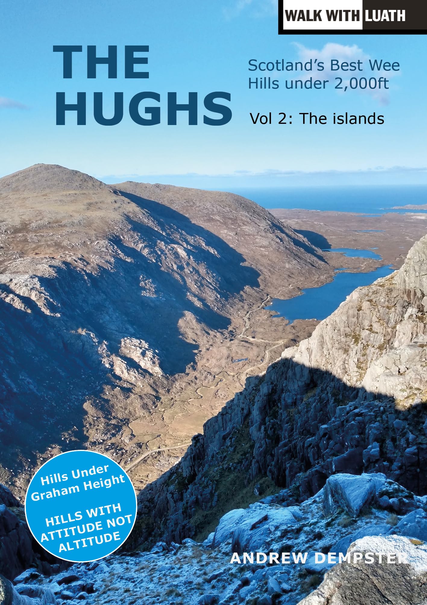 The Hughs: Vol.2 The Islands - Scotland's Best Wee Hills Under 2,000 Feet