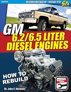 GM 6.2 & 6.5 Liter Diesel Engines: How to Rebuild