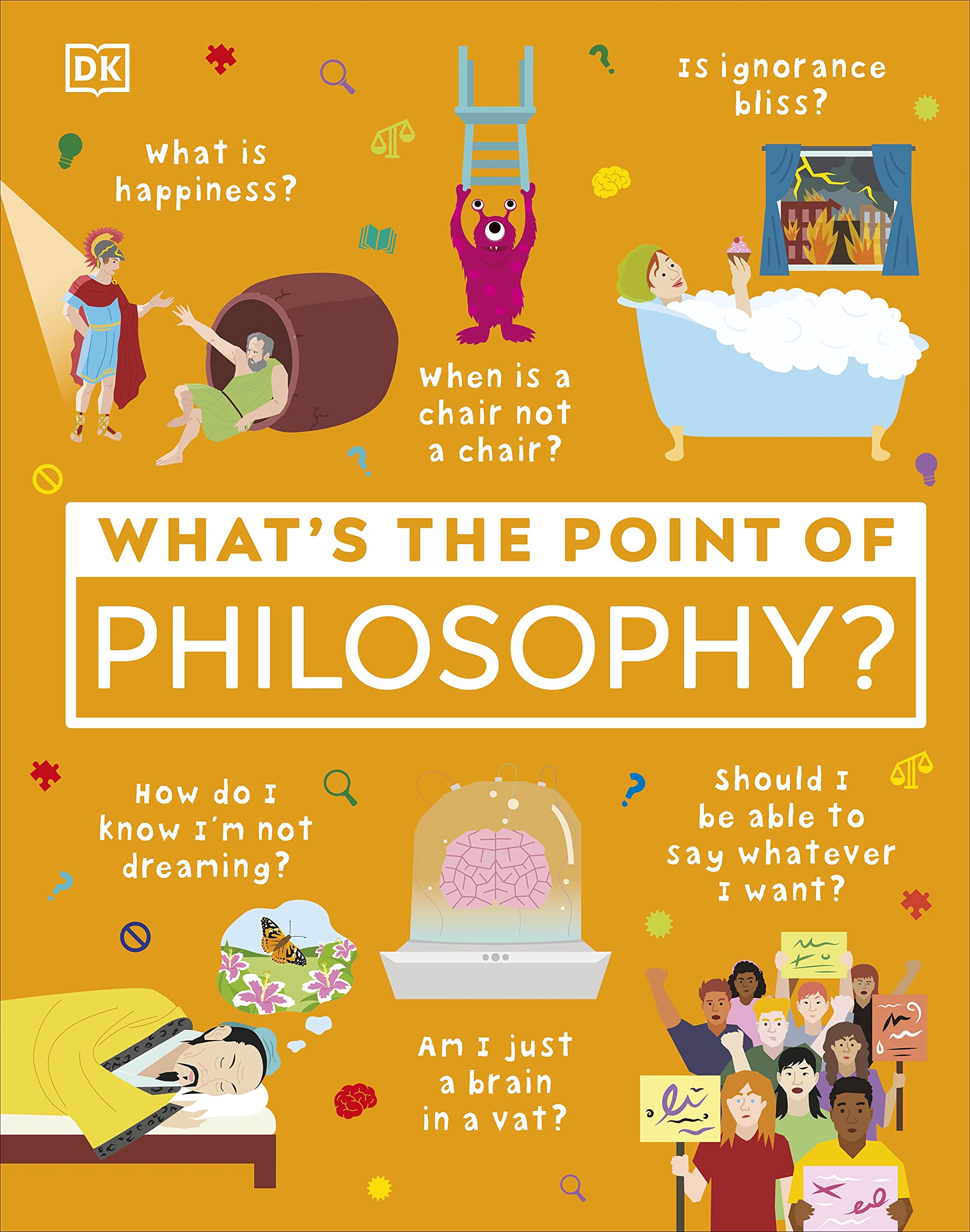 What's the Point of Philosophy? (DK What's the Point of?)
