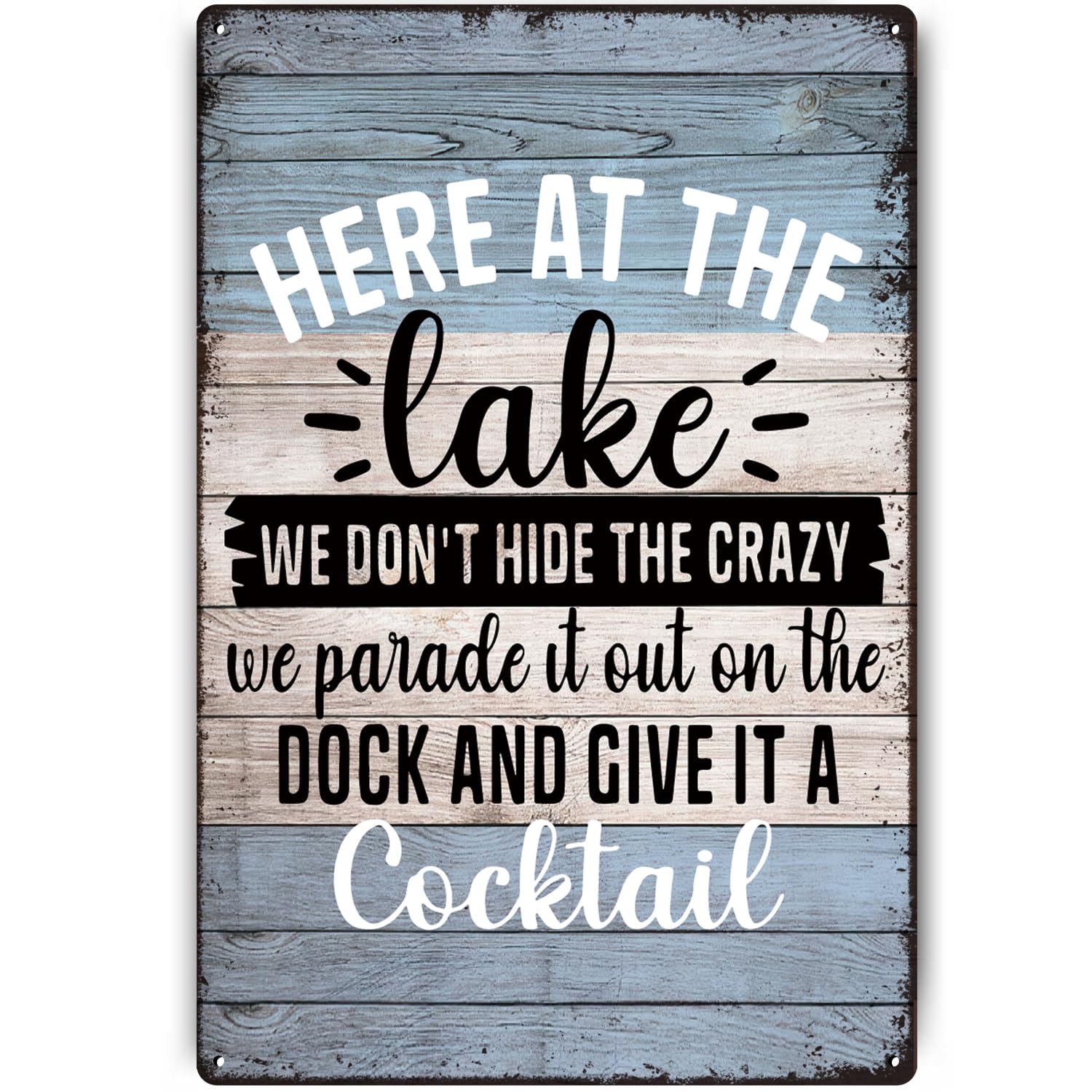 SMAZDFXX Here At The Lake Vintage Tin Sign Lake House Decor Farmhouse Bedroom Club Bar Housewarming Garden Garage 5.5"x8"