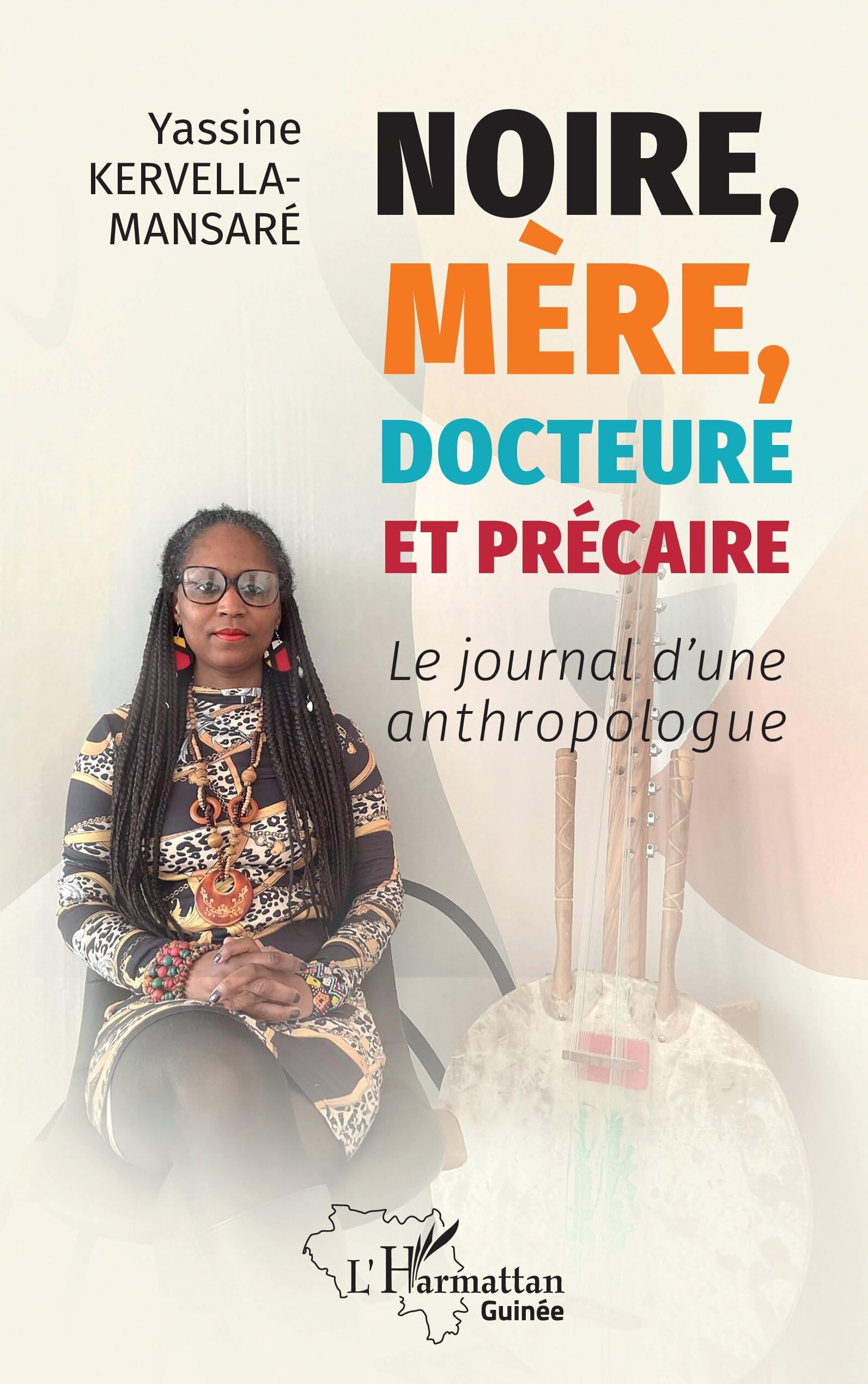 Noire, mère, docteure et précaire: Le journal d’une anthropologue