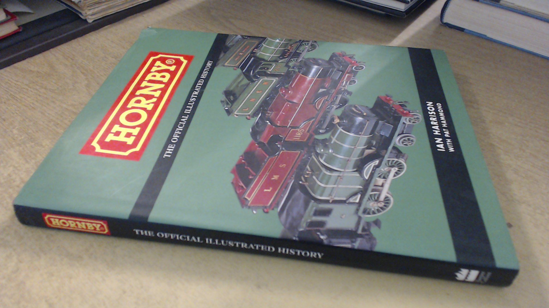 Hornby. The Official Illustrated History