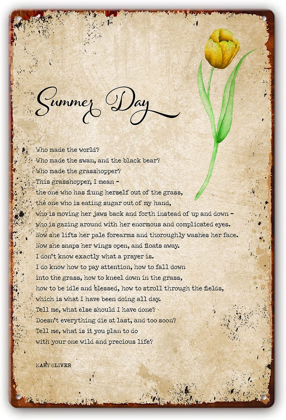 Summer Day Poem Wall Art Metal Signs Mary Oliver Quotes Wall Art Poetry Posters for Home Vertical Decor Living Room Wall Prints for Bedroom Aesthetic for Bathroom 12x16 Inch