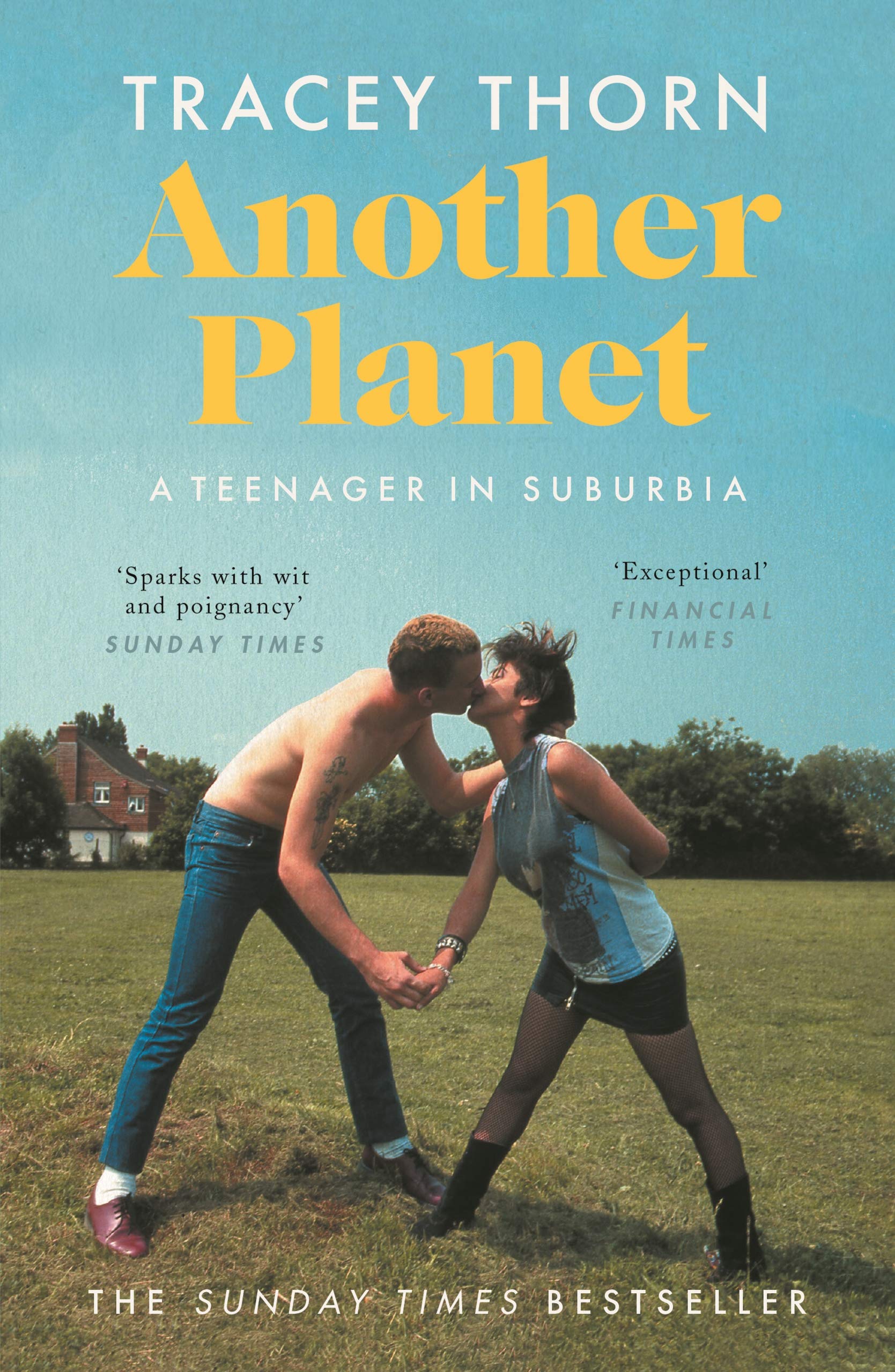 Another Planet: A Teenager in Suburbia-Tracey Thorn, 97817868925