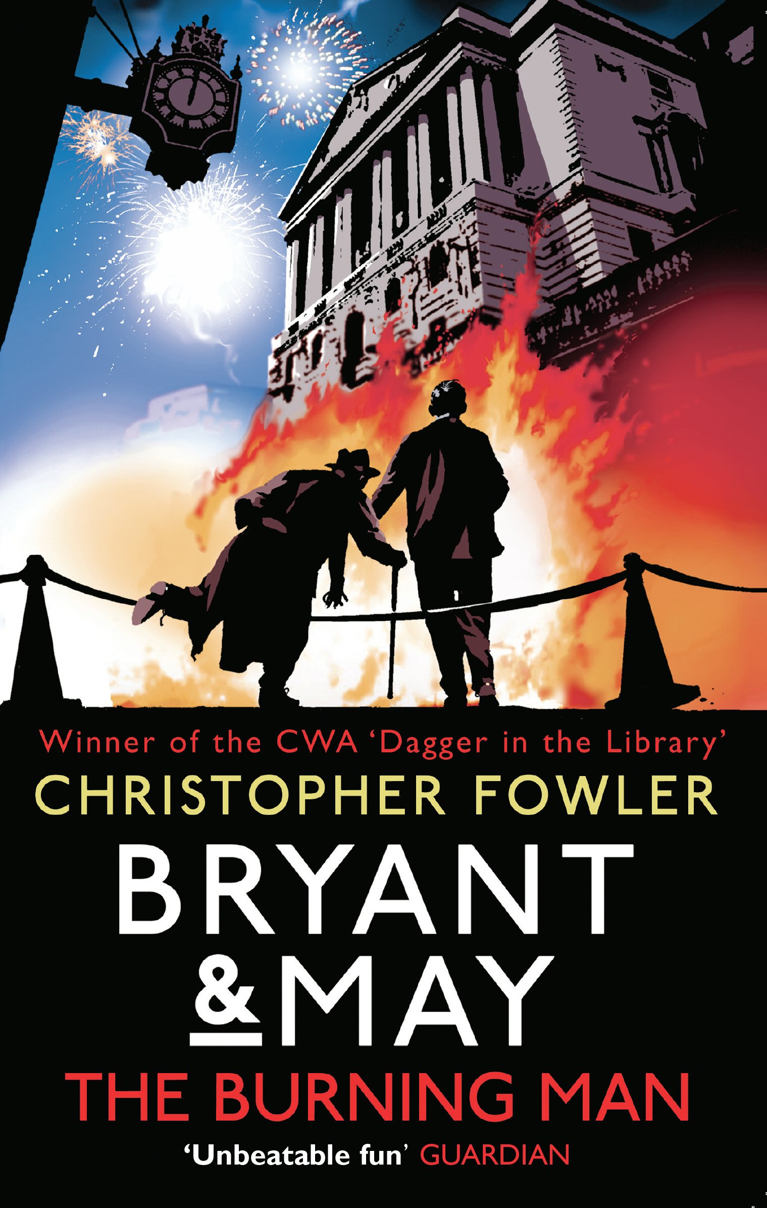 Bryant & May - The Burning Man: (Bryant & May 12)