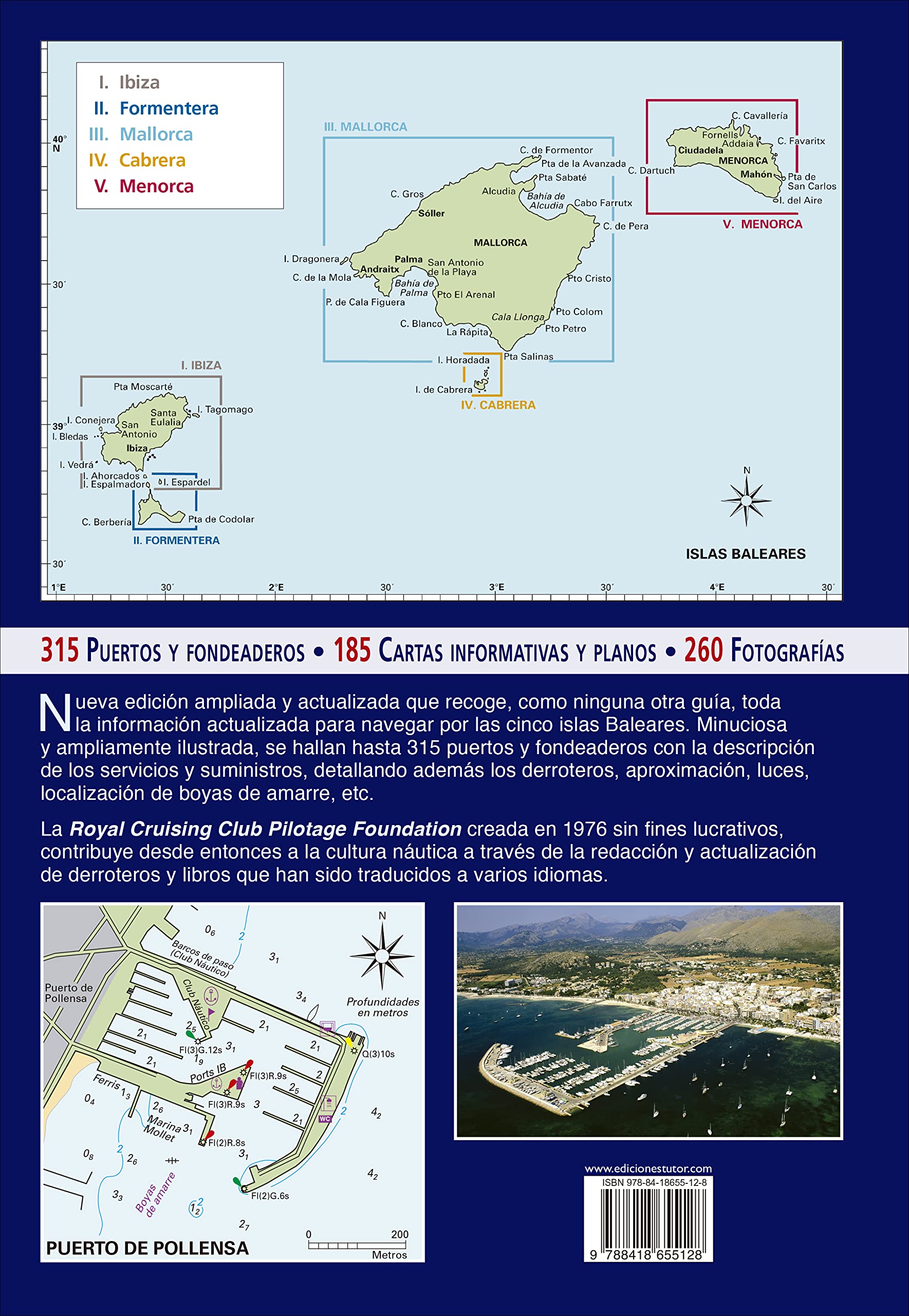 Guías Náuticas Imray. Islas Baleares: Ibiza, Formentera, Mallorca, Cabrera y Menorca. Nueva edición ampliada y actualizada