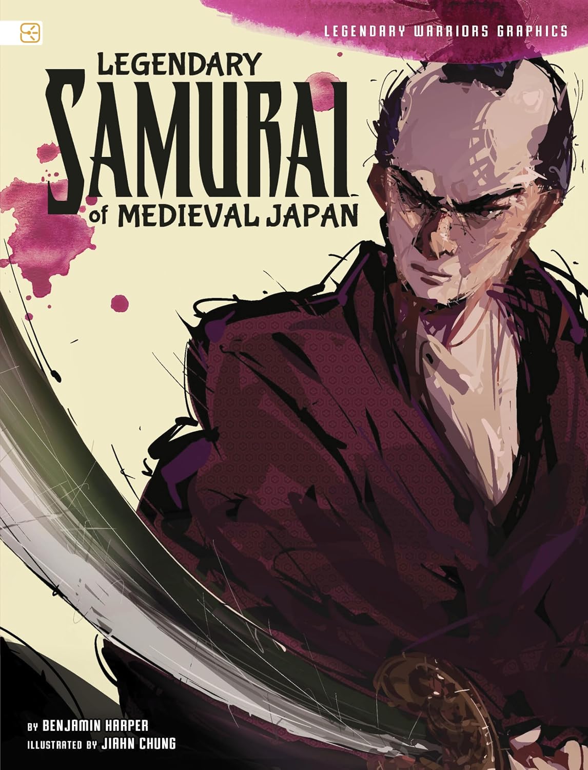 Legendary Samurai of Medieval Japan (Legendary Warriors Graphics)      Paperback – January 1, 2026