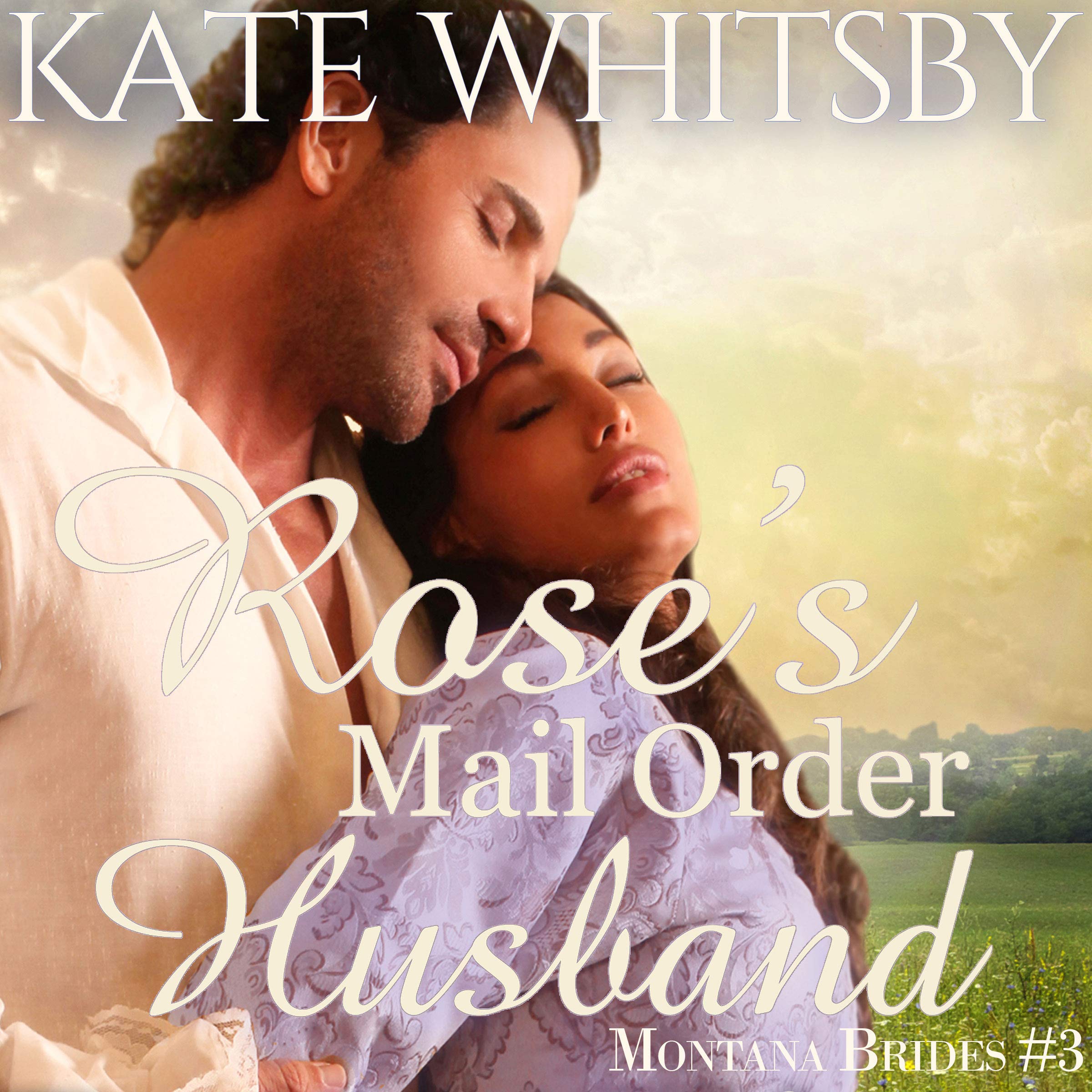 Rose's Mail Order Husband