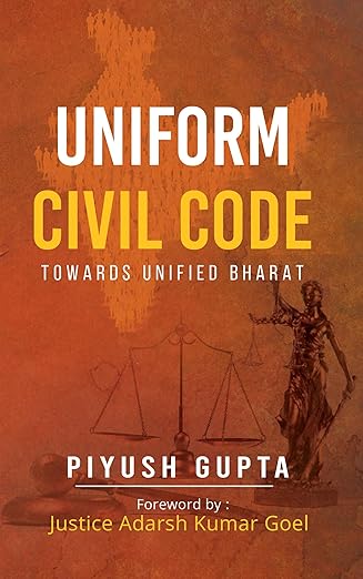 Uniform Civil Code: Towards Unified Bharat