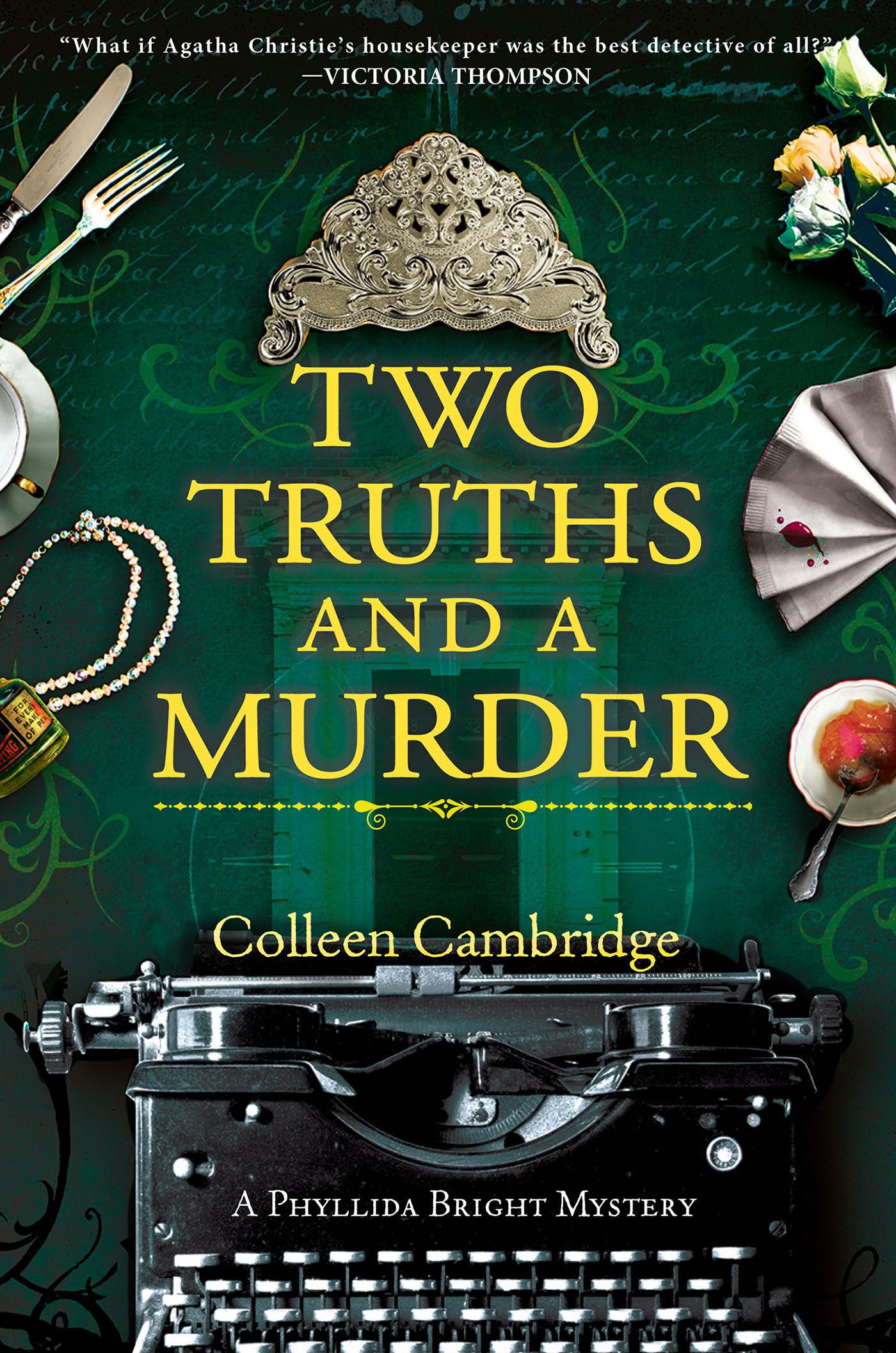 Two Truths and a Murder (A Phyllida Bright Mystery)