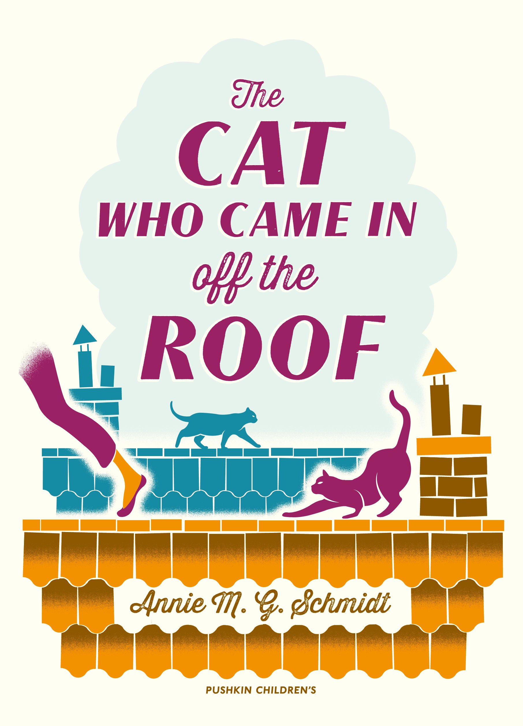 The Cat Who Came in off the Roof. Schmidt, Burton 9781782690368 Free Shipping**