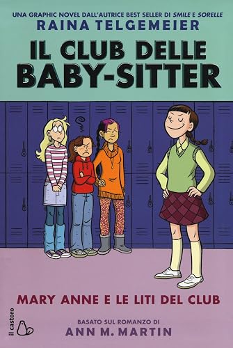 Mary Anne e le liti del club. Il Club delle baby-sitter