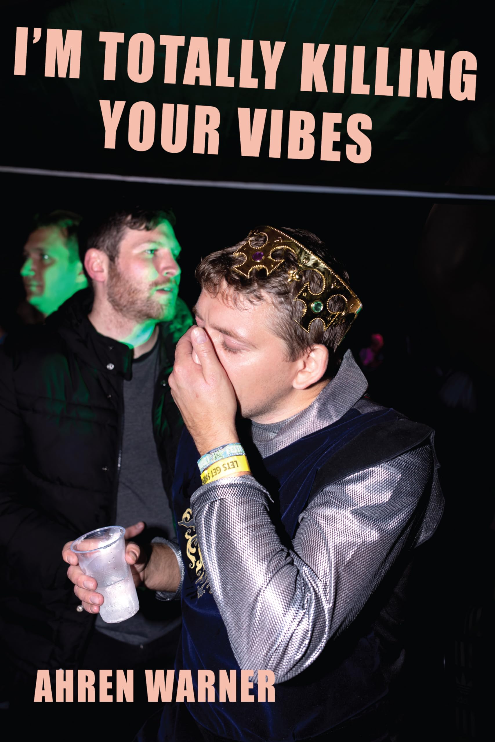 I’m totally killing your vibes by Ahren Warner (Paperback Book)