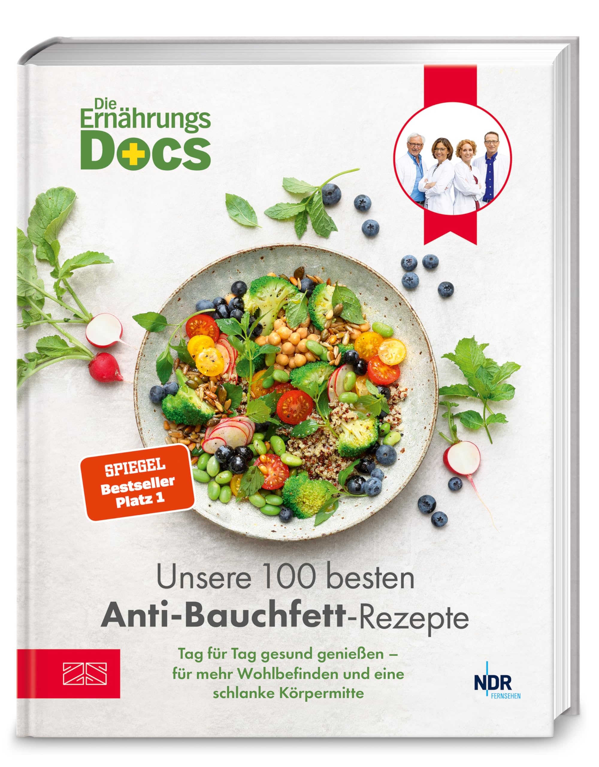 Die Ernährungs-Docs - Unsere 100 besten Anti-Bauchfett-Rezepte: Tag für Tag gesund genießen - für mehr Wohlbefinden und eine schlanke Körpermitte | SPIEGEL Bestseller Platz 1