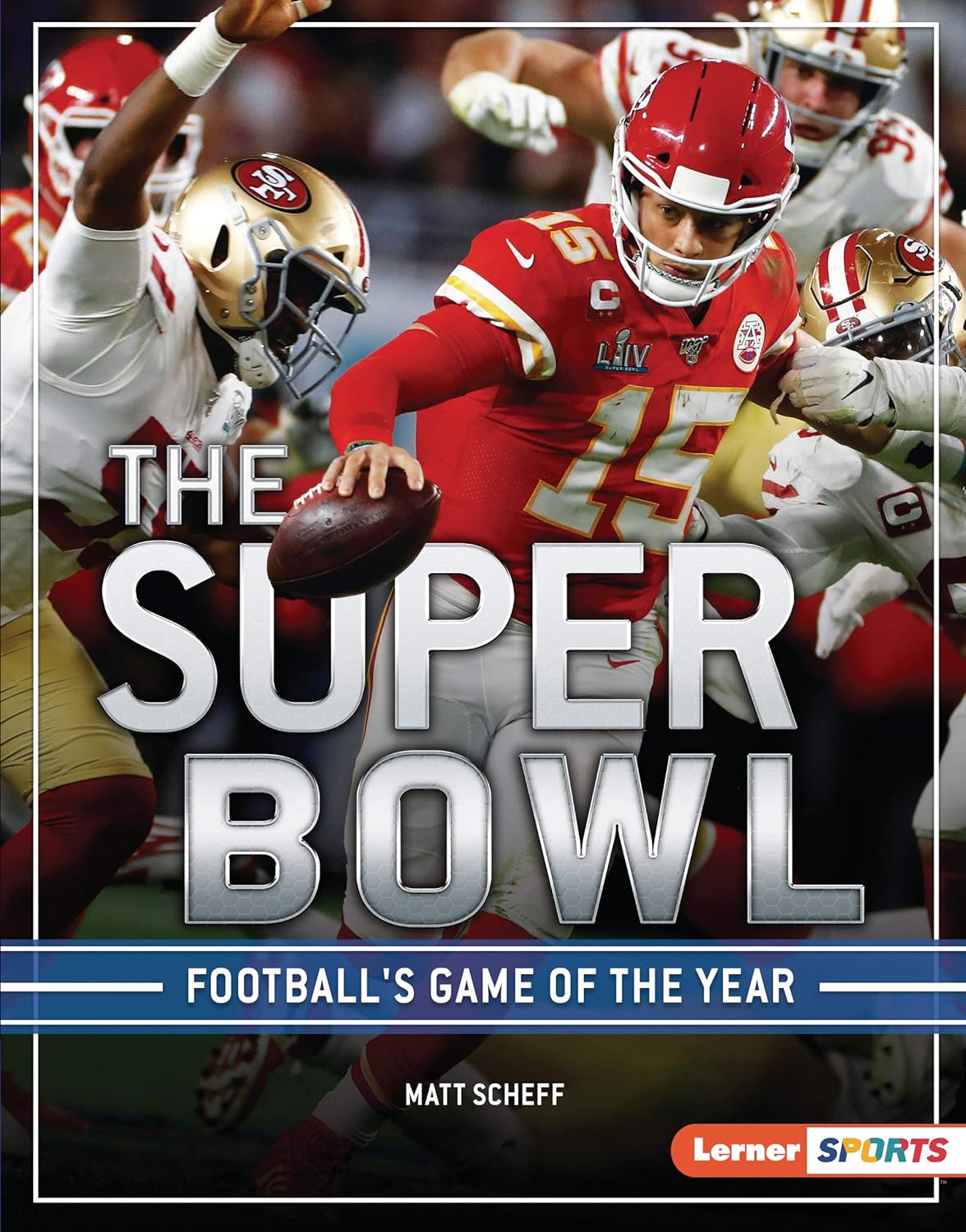 The Super Bowl Football's Game of the Year (The Big Game (Lerner