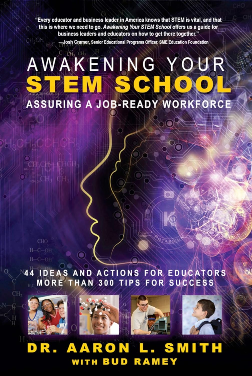 Awakening Your STEM School: Assuring A Job-Ready Workforce      Kindle Edition