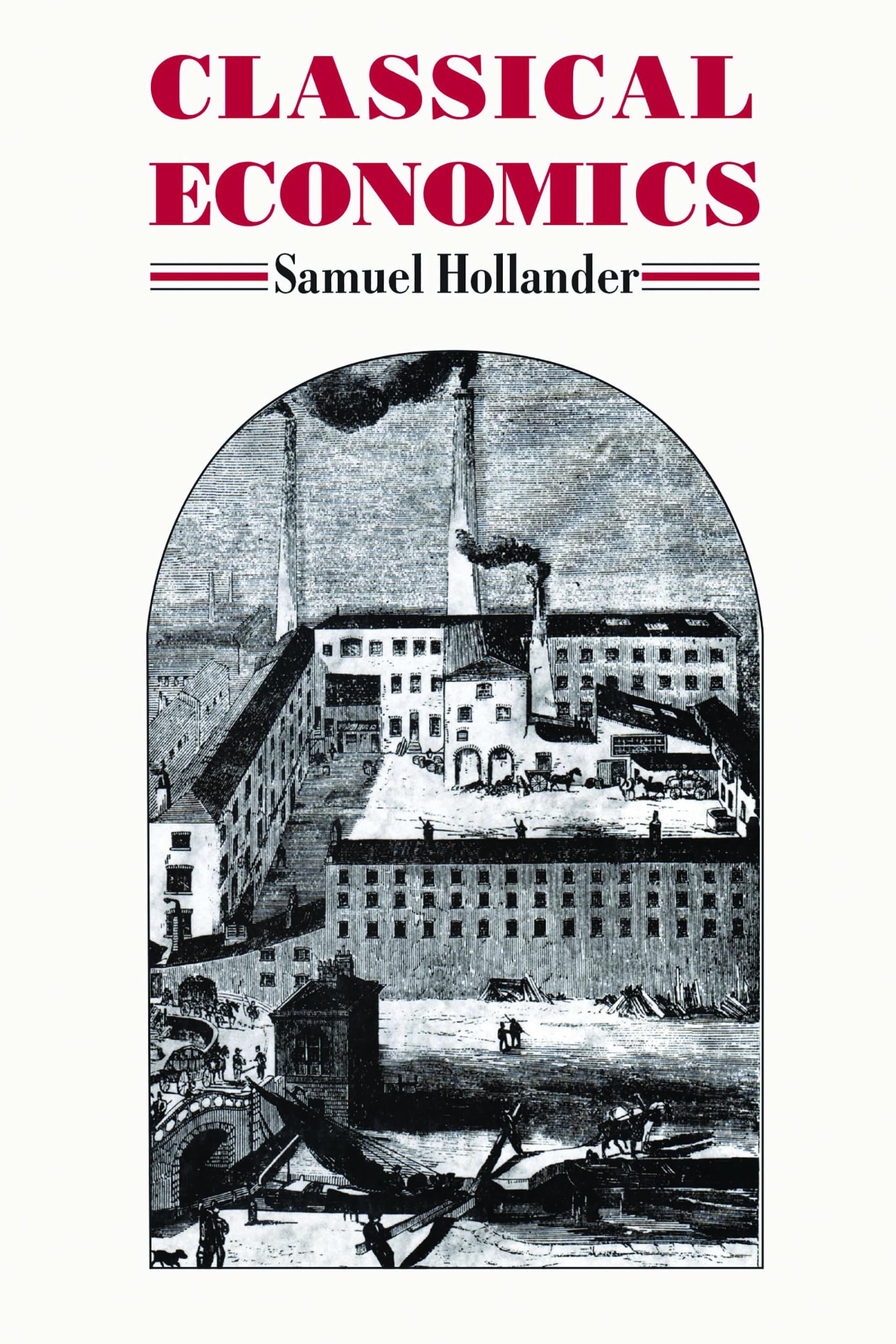 Classical Economics by Samuel Hollander - 9780802077646