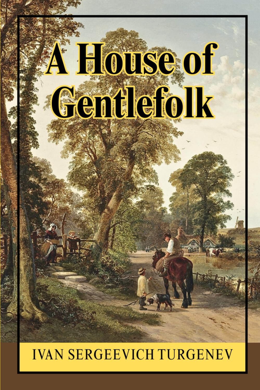 A House of Gentlefolk: A Philosophical Romance and Psychological Novel Depicting Emotional Restraint, Ethical Choice, and Cultural Transition in 19th-Century Russian Society