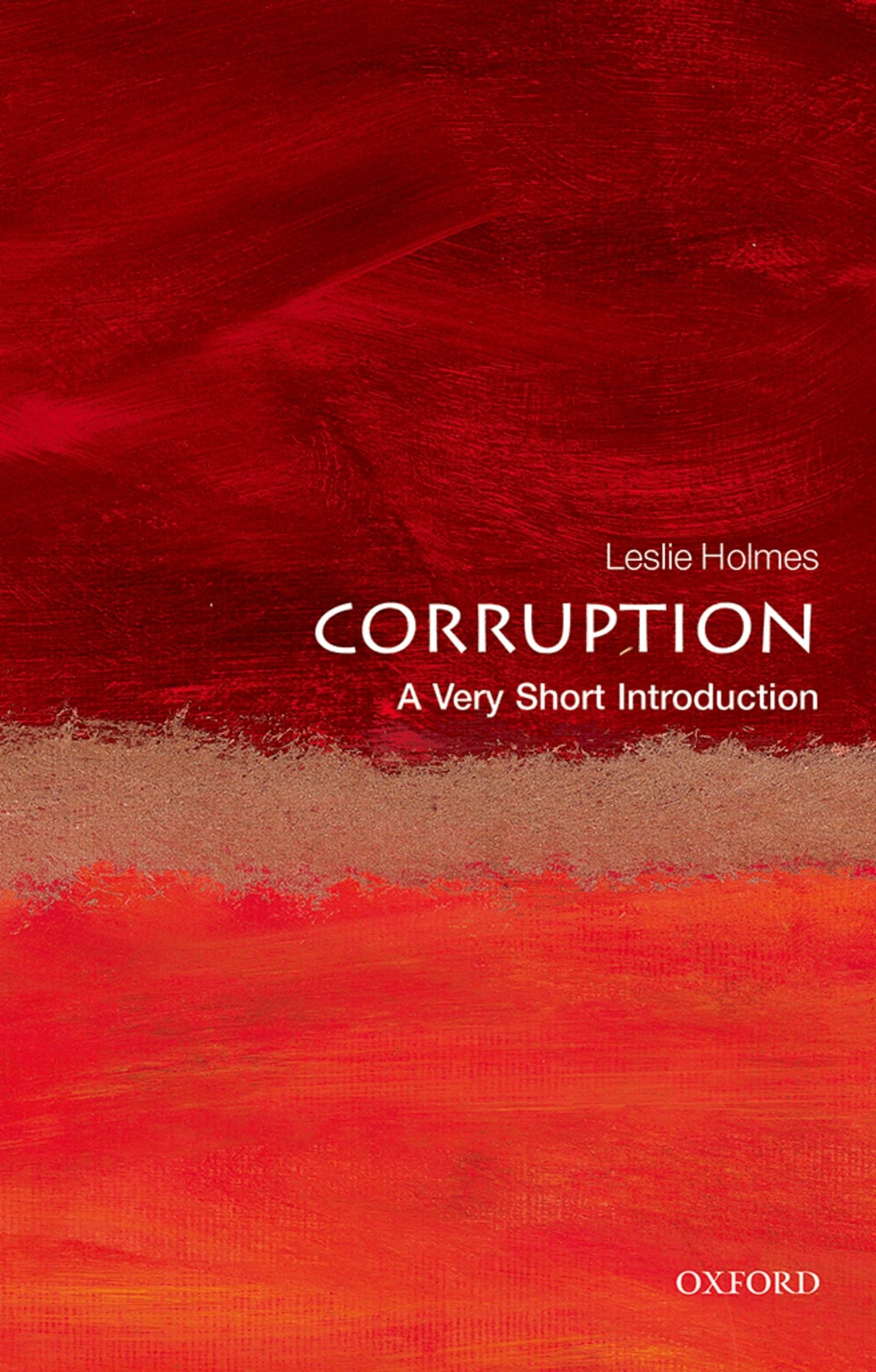 Corruption: A Very Short Introduction by Leslie Holmes (Paperback, 2015)