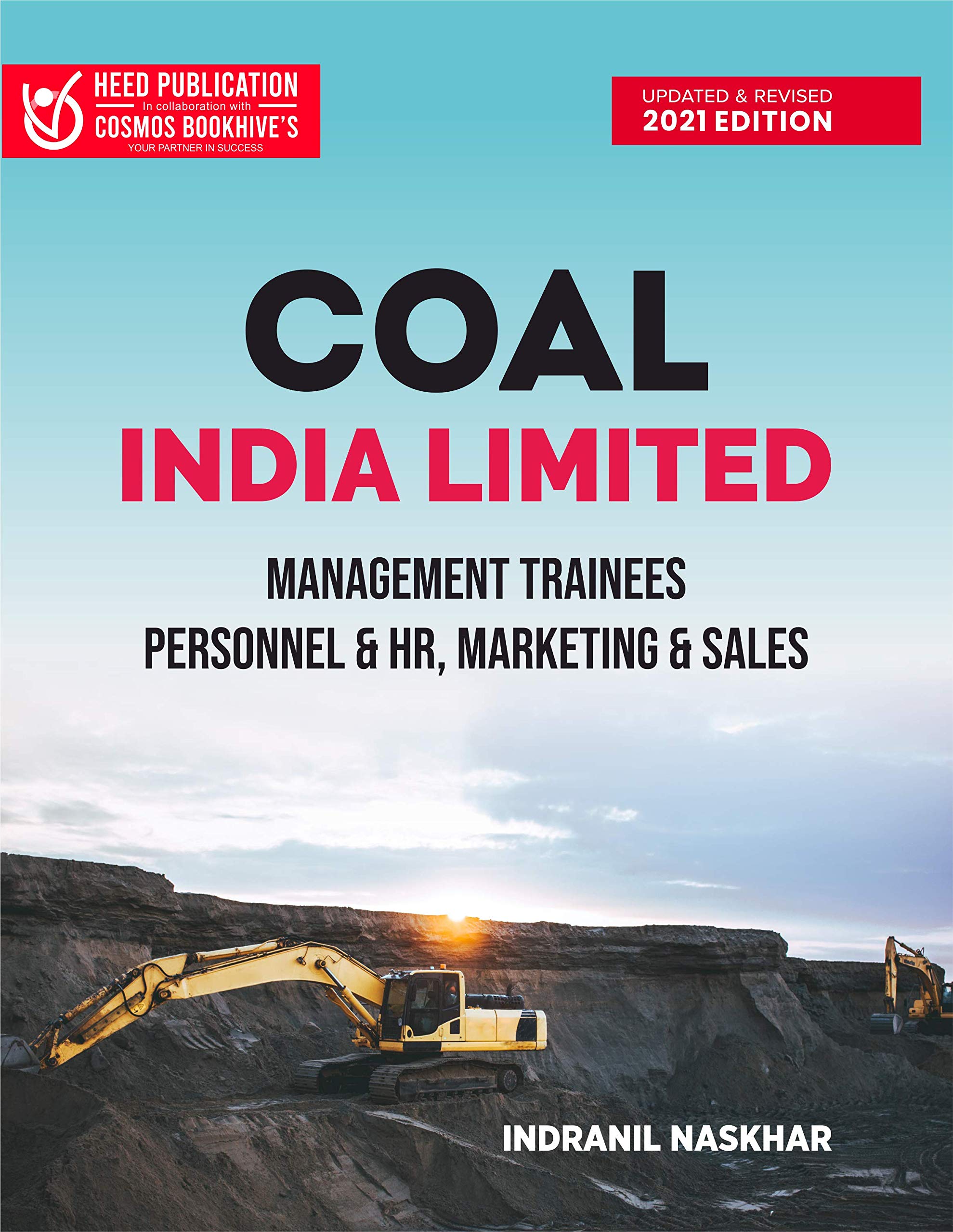 Coal India Limited : Management Trainees (Personnel & HR, Marketing & Sales) Latest Edition 2021