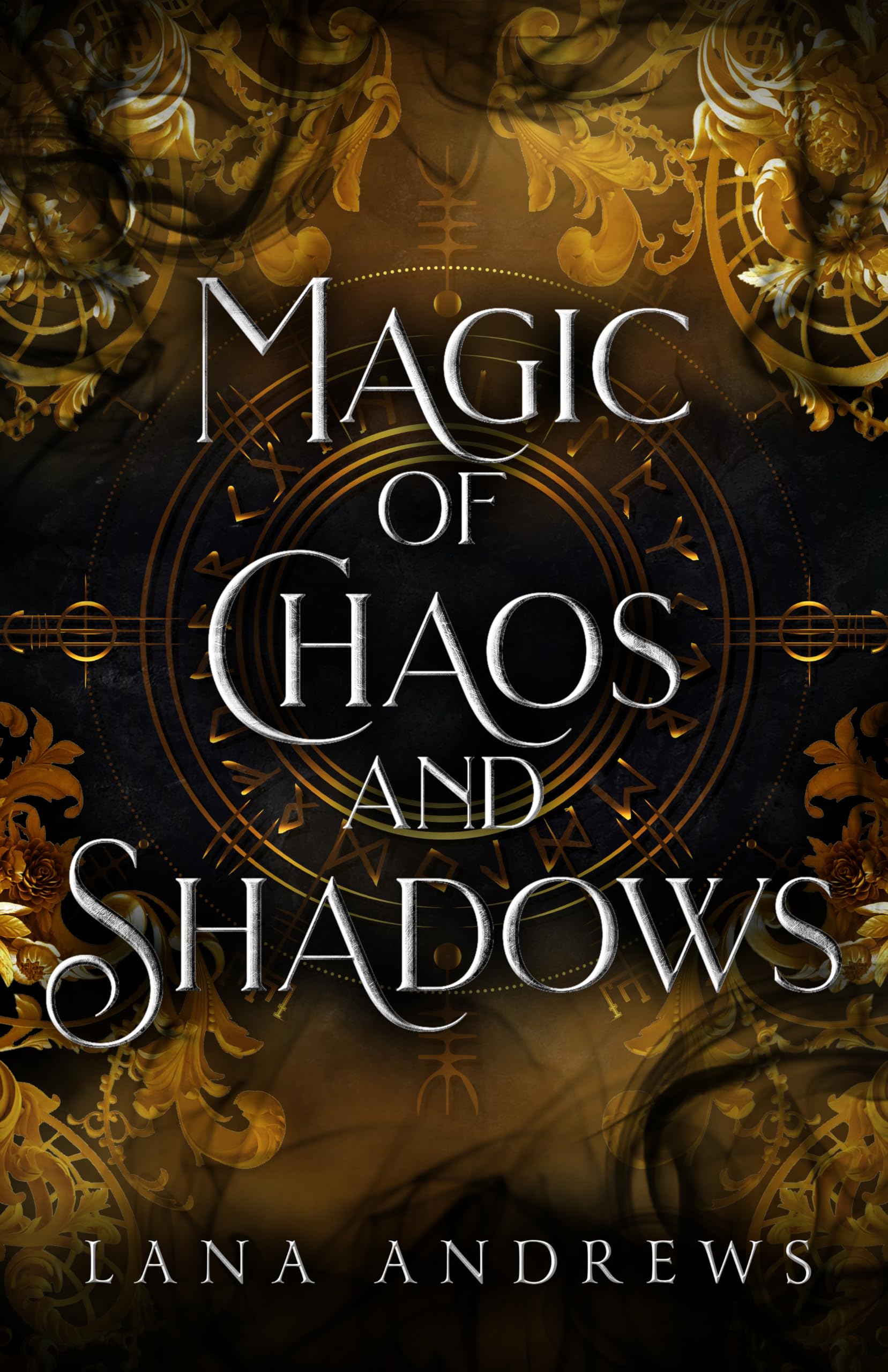 Magic of Chaos and Shadows (Magic Runes Book 1)
