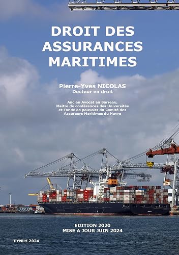 Droit des assurances maritimes - Edition 2020 Mise à jour juin 2024