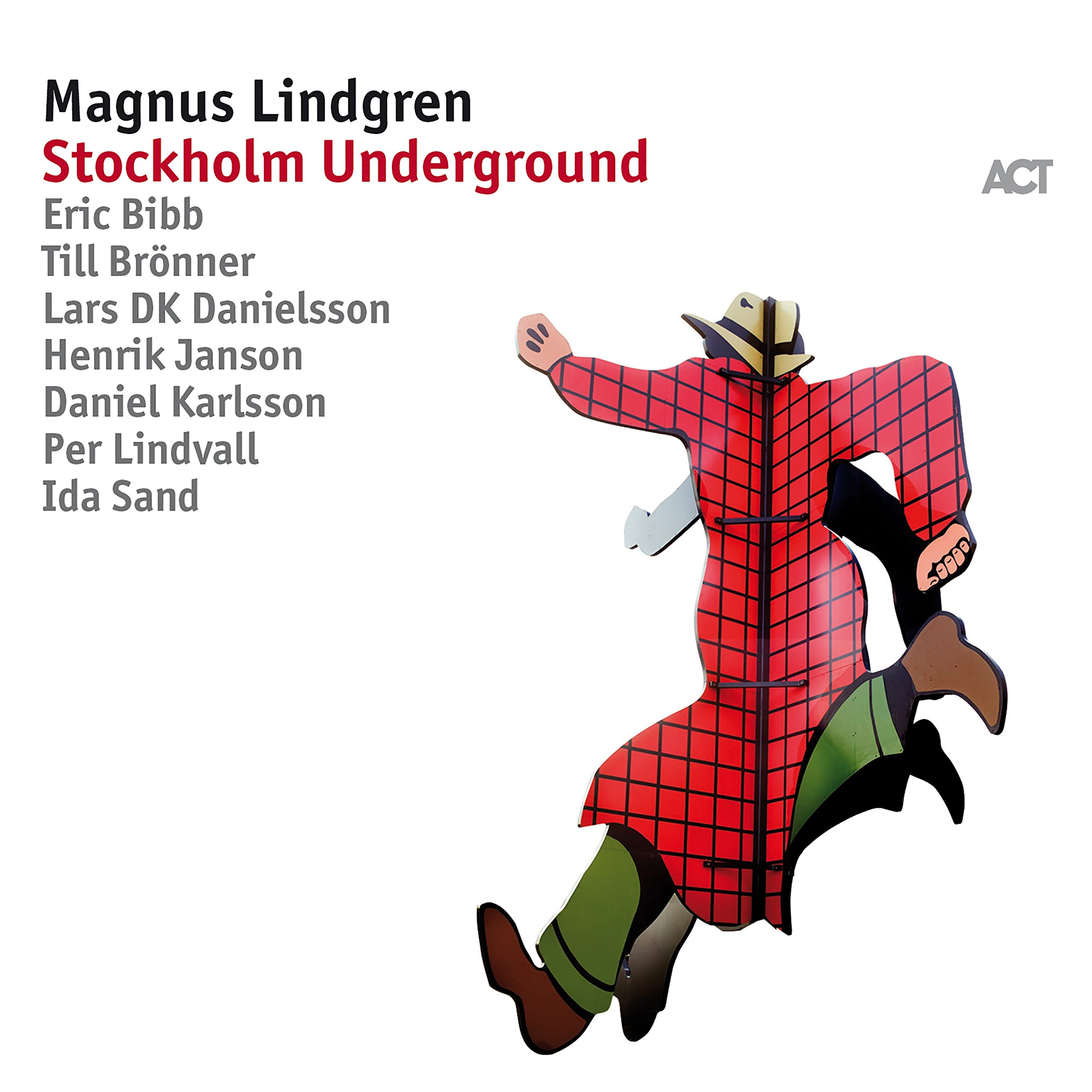 Magnus Lindgren with Daniel Karlsson, Henrik Jansson, Lars Larry Danielsson & Per Lindvall feat. Nils Landgren