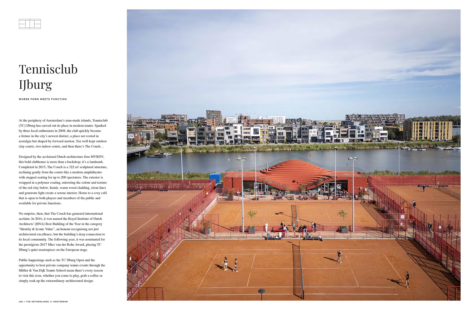 The Tennis Travels – Europe is an exceptional visual journey through 19 destinations, featuring more than 50 unique outdoor tennis courts - all open to guest play.